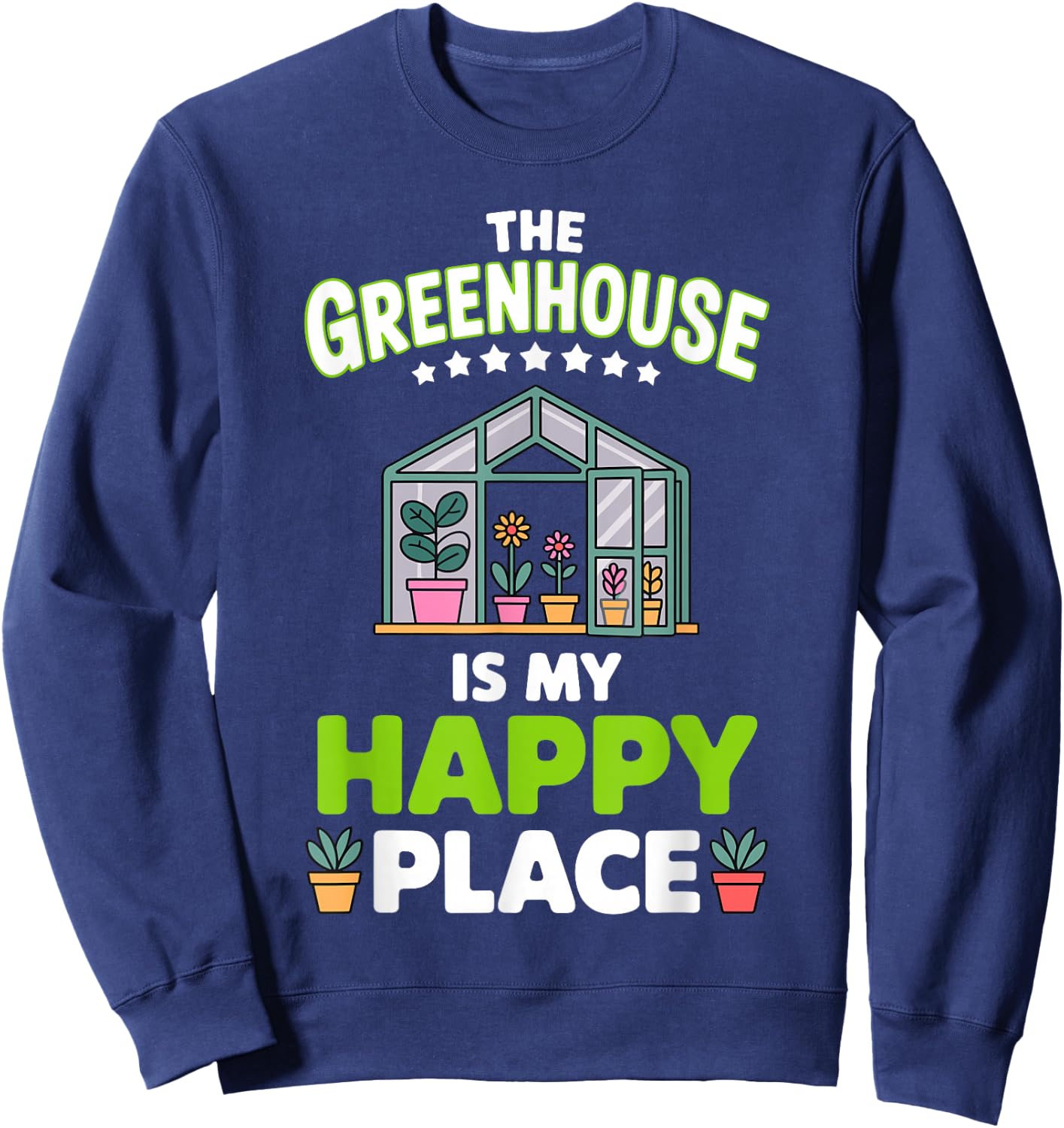 Cute Greenhouse Art Women Gardening Greenhouse Owner Sweatshirt - Sweatshirt | Navy