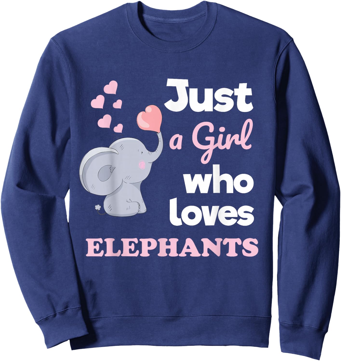Just a Girl Who Loves Elephants Girls Elephant Lover Sweatshirt - Sweatshirt | Navy