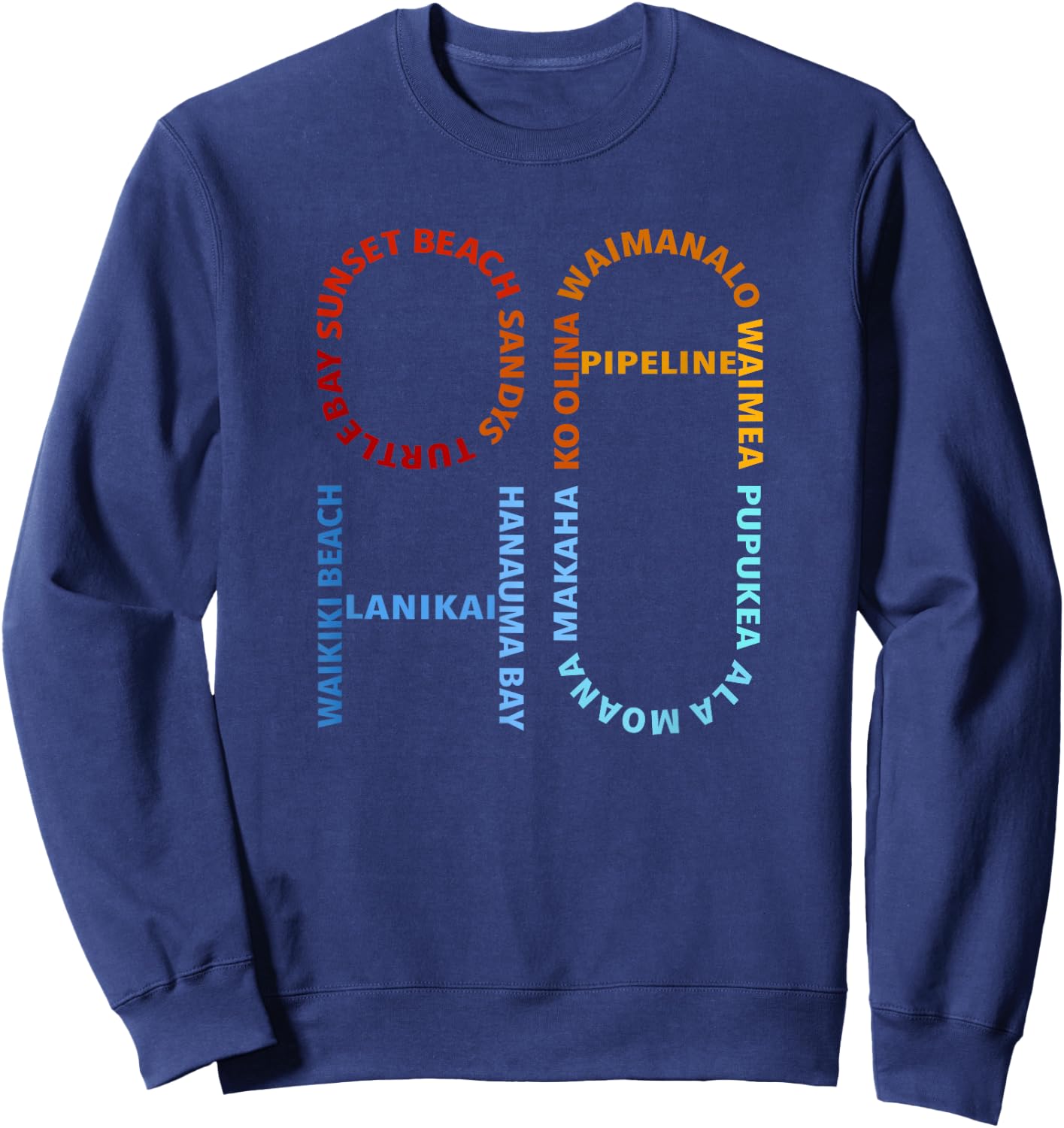 Oahu Beaches with Colored Text Sweatshirt - Sweatshirt | Navy