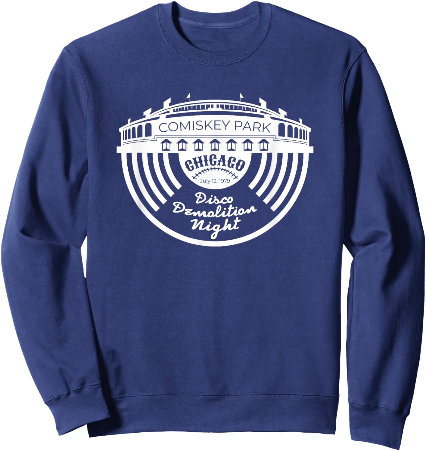 Old Comiskey Park Shirt Vintage Disco Demolition Night Sweatshirt - Sweatshirt | Navy