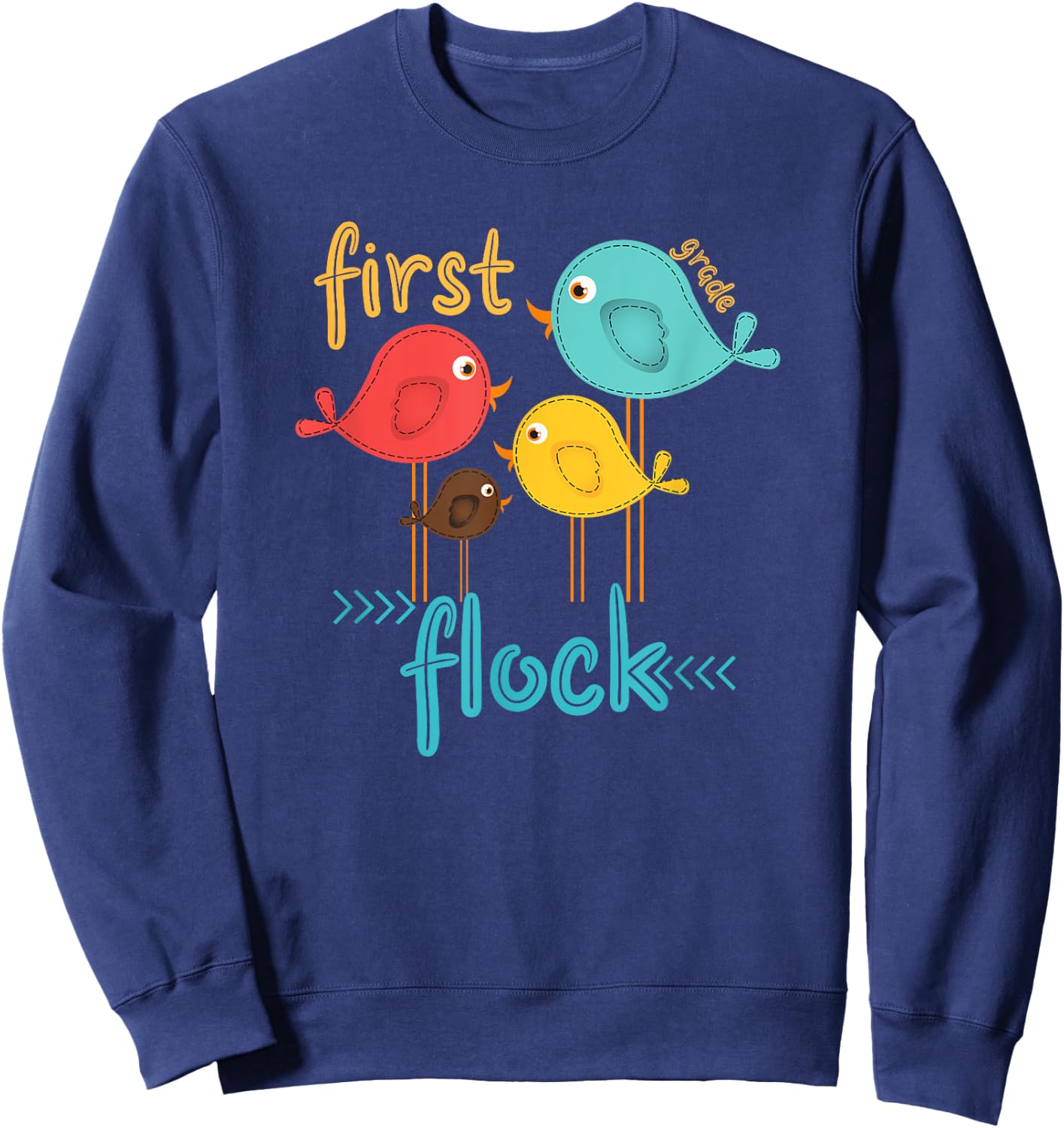 First Grade Teacher First Grade Flock Women Kids Sweatshirt - Sweatshirt | Navy