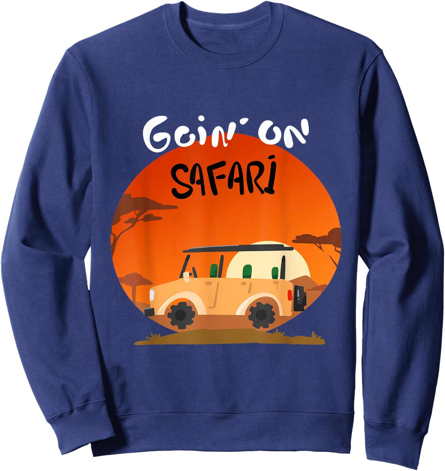Africa Safari T Shirt Going on Safari Adventure Gifts Sweatshirt - Sweatshirt | Navy