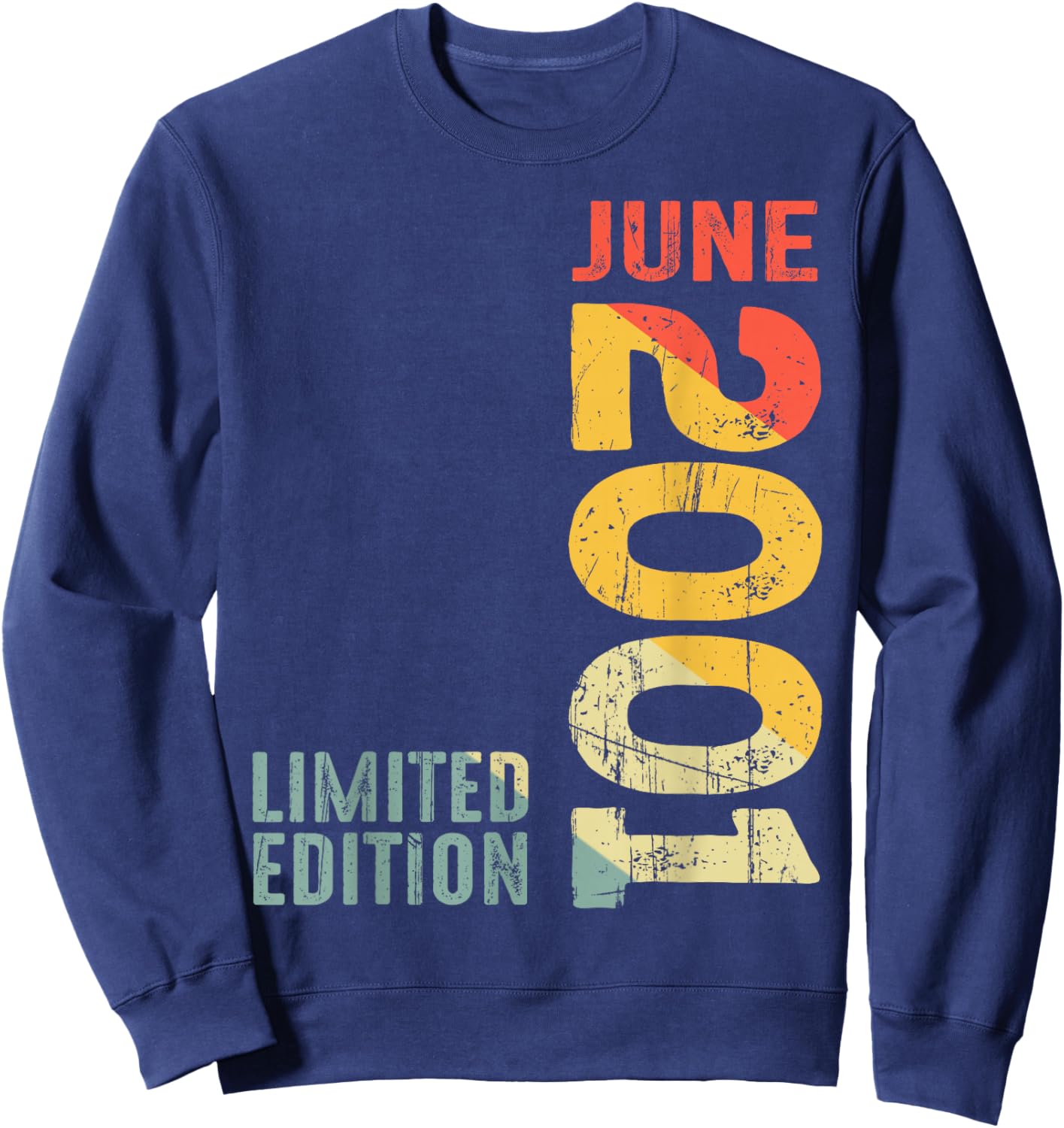 Month June 2001 Year 2001 Retro 2001 Vintage 2001 Since 2001 Sweatshirt - Sweatshirt | Navy