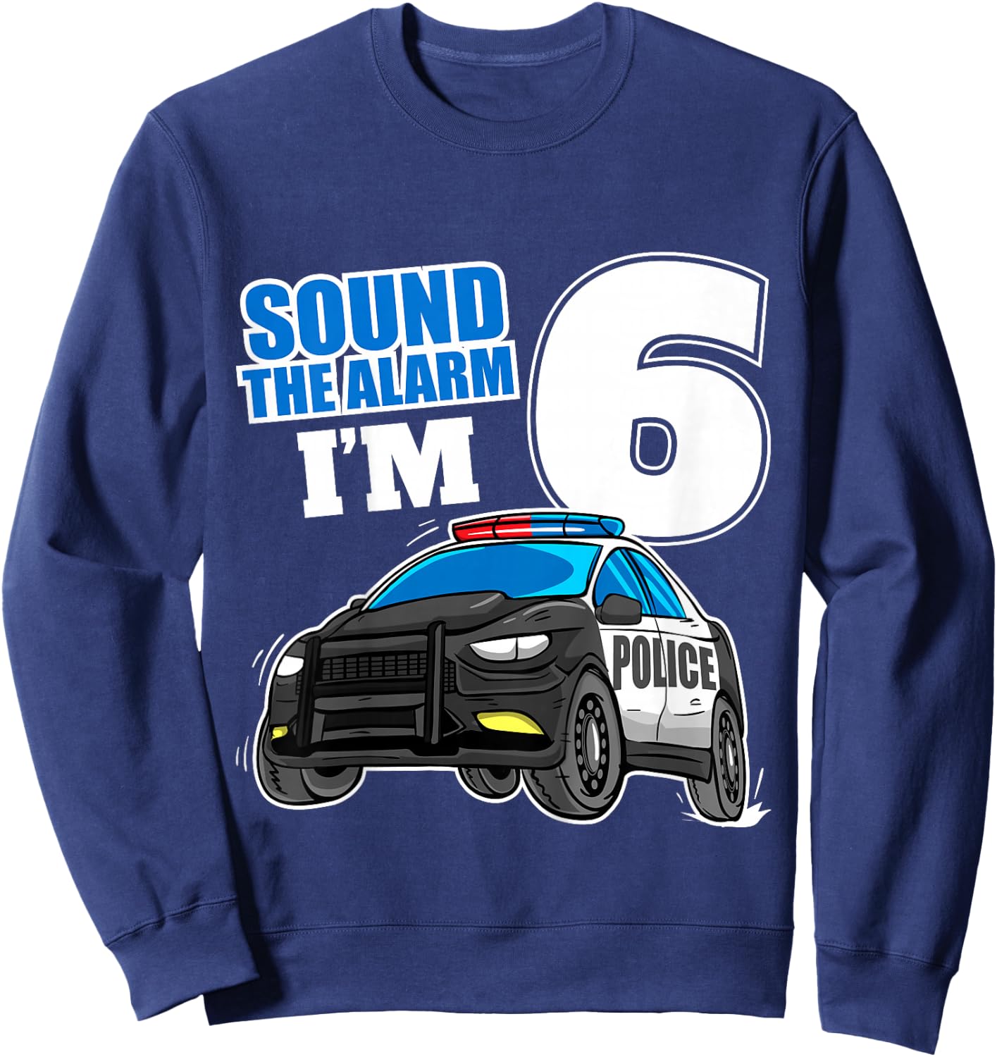 Kids Police Car 6th Birthday Boy 6 Cop Policeman Officer Six Sweatshirt - Sweatshirt | Navy