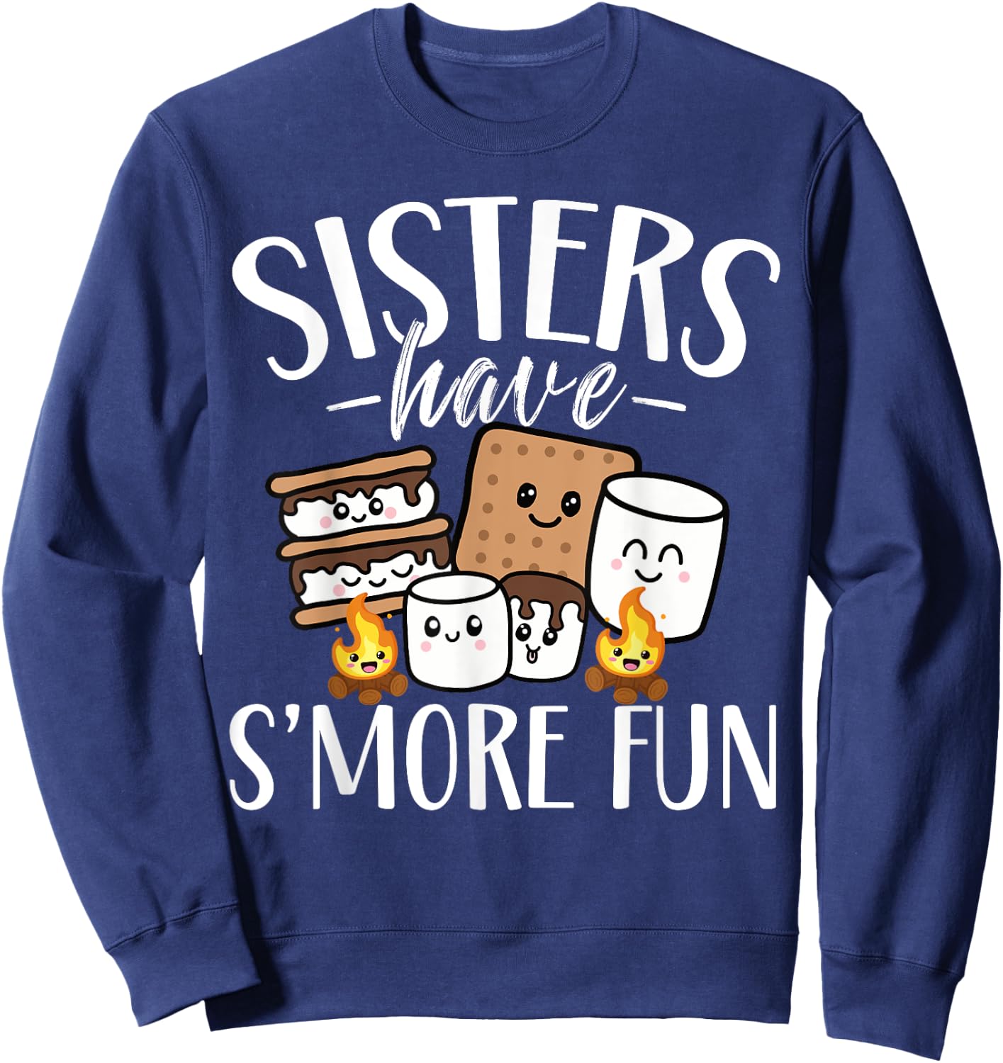 Sisters Have Smore Fun Funny Kawaii Smores Camping kids Sweatshirt - Sweatshirt | Navy
