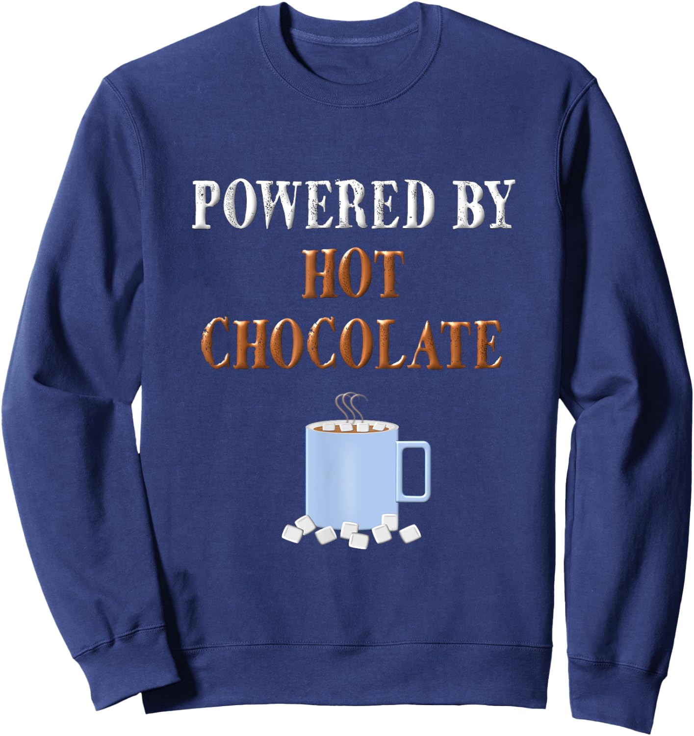 Hot Chocolate Cocoa T Shirt Funny Hot Chocolate Lover Gift Sweatshirt - Sweatshirt | Navy