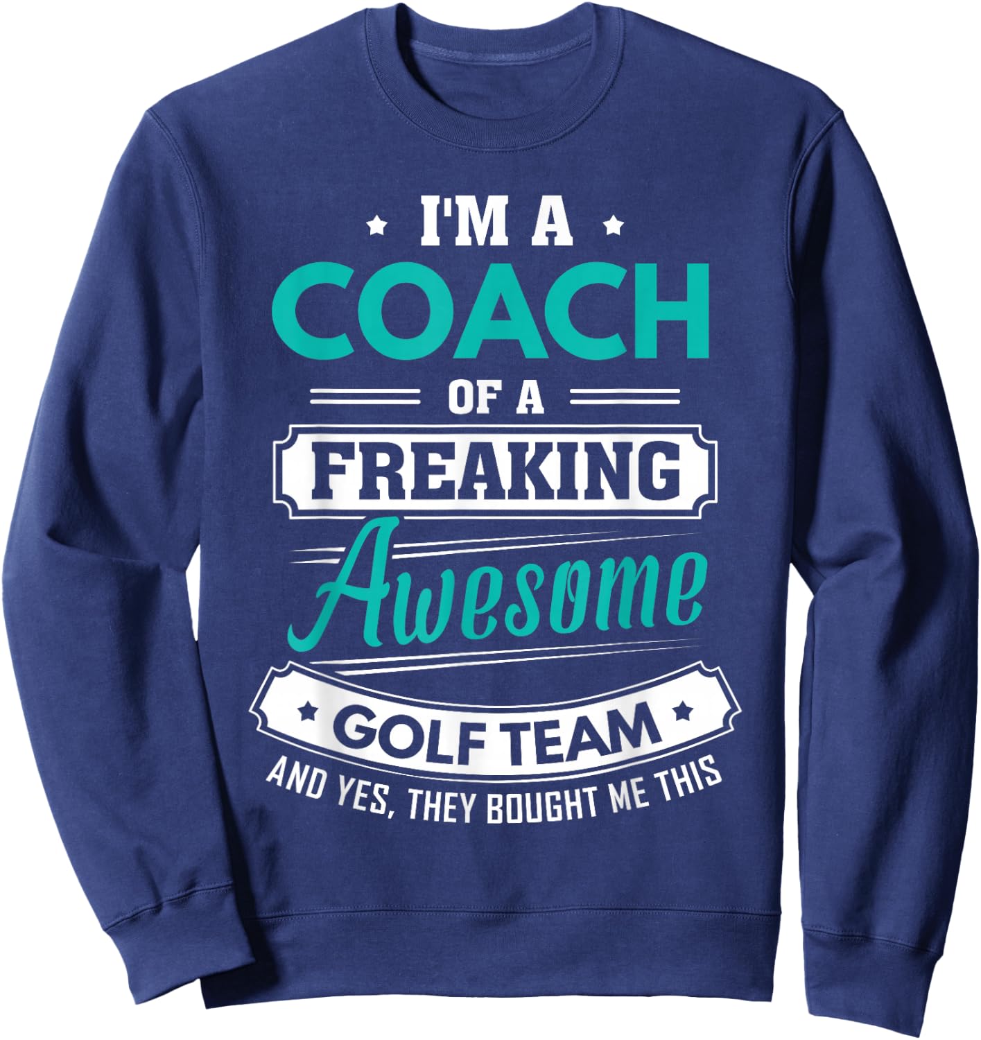 Golf Coach Golf Team Coach Gift Sweatshirt - Sweatshirt | Navy