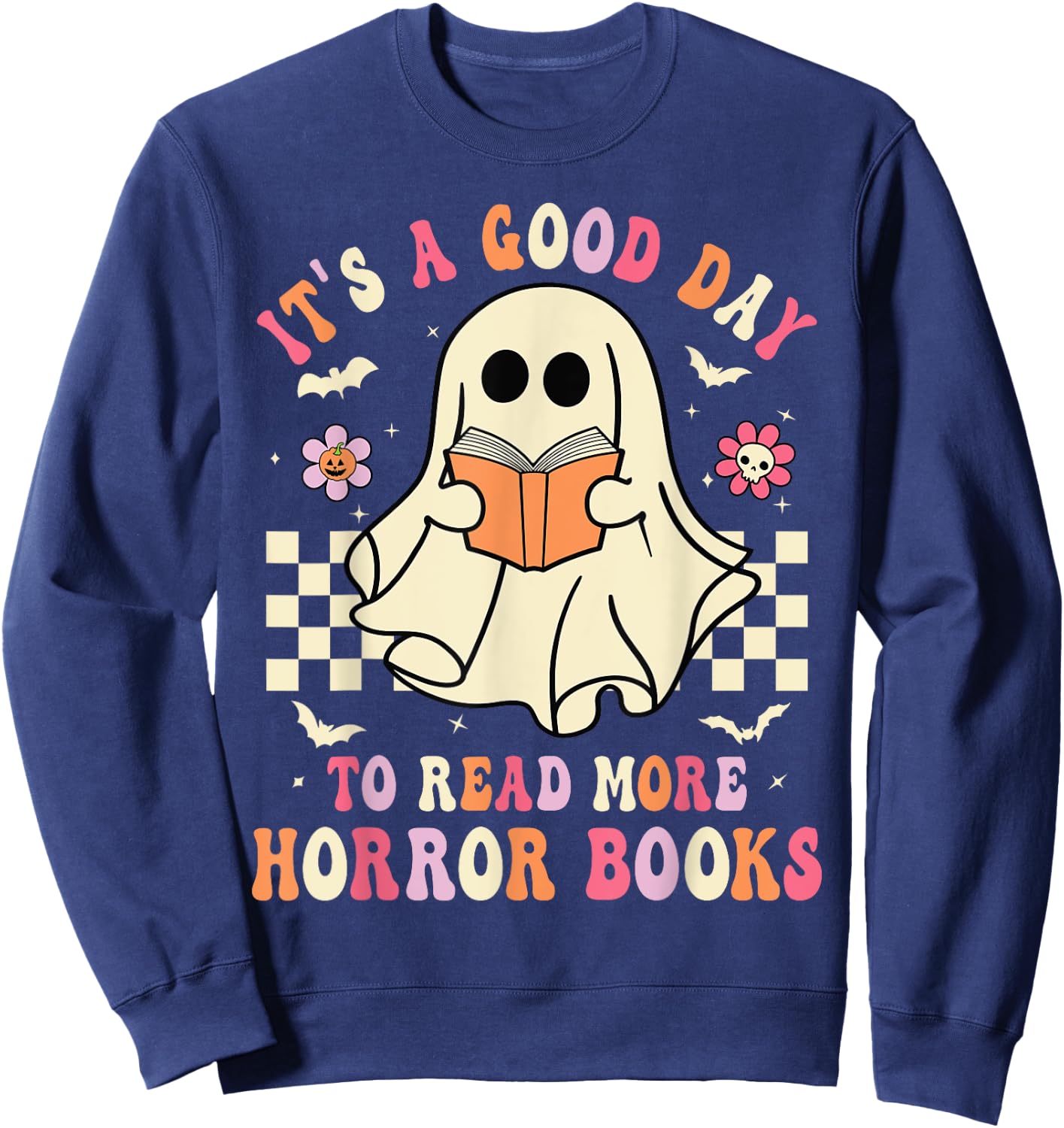 It's A Good Day To Read More Horror Books Funny Halloween Sweatshirt - Sweatshirt | Navy