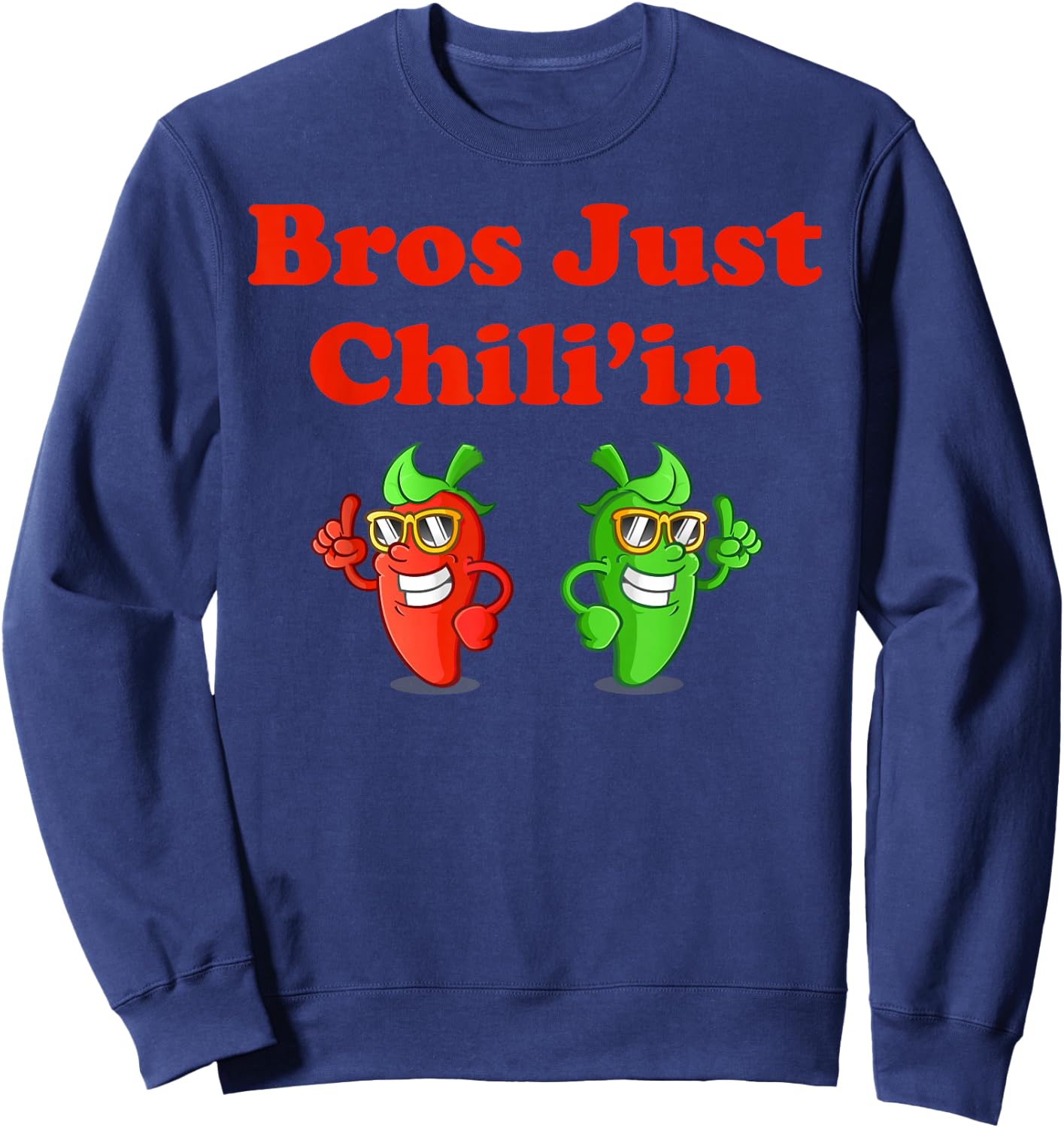 Bros Just Chili'in Spicy Cook-off Sweatshirt - Sweatshirt | Navy