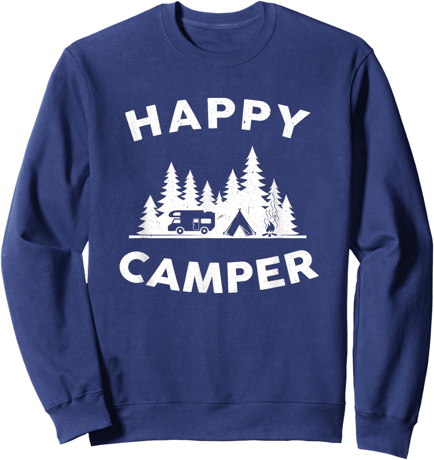 Happy Camper - Camping , Women, and Kids Sweatshirt - Sweatshirt | Navy