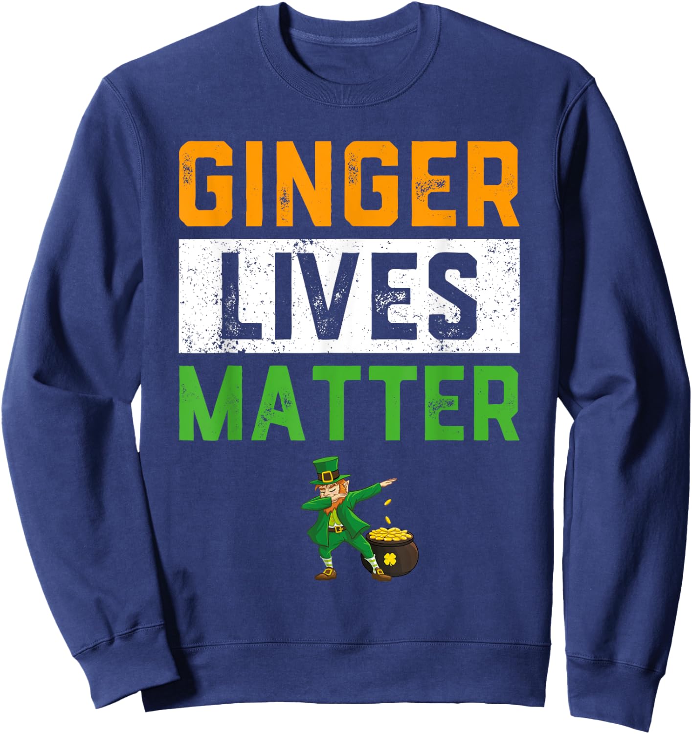 Ginger Lives Matter Shirt Kids Funny Dabbing St Patricks Day Sweatshirt - Sweatshirt | Navy