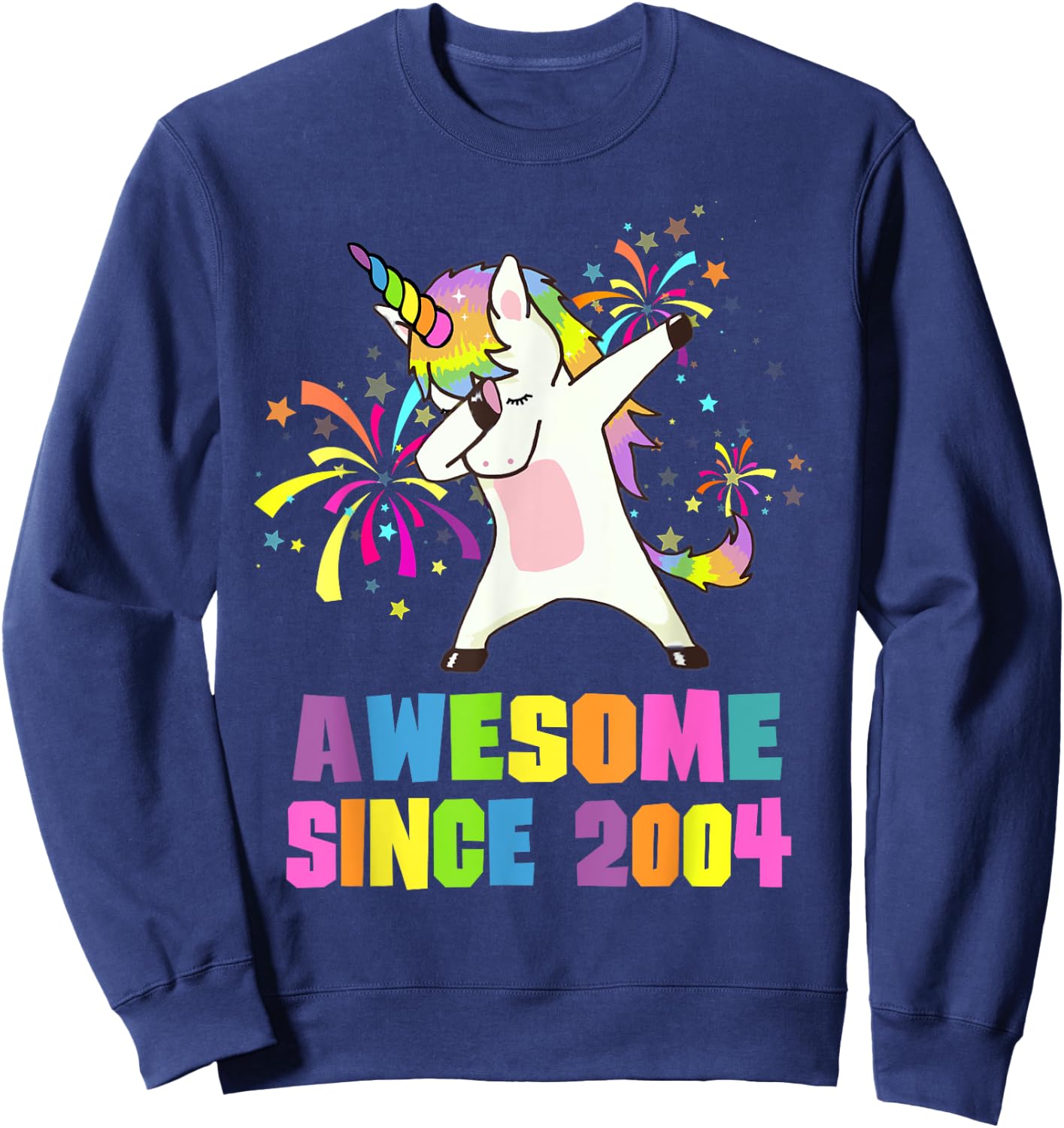 21 Years Old Awesome Since 2004 Unicorn 21st Birthday Sweatshirt - Sweatshirt | Navy