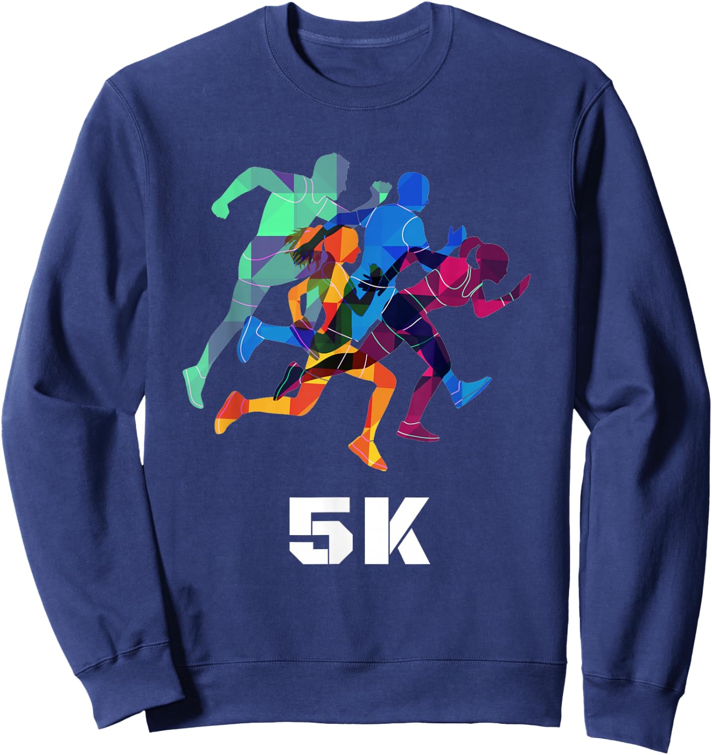 5K Run Fun Gift T Shirt for Cool Family Wear, Darks Sweatshirt - Sweatshirt | Navy