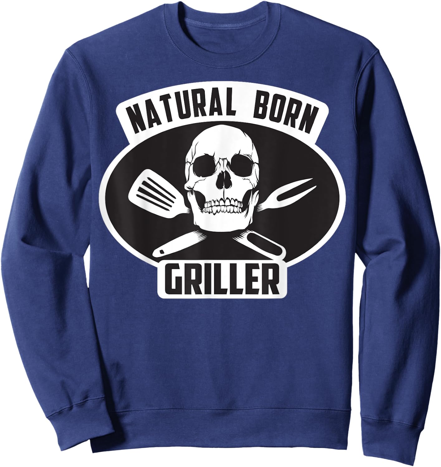 Cool Natural Born Griller BBQ Gift Grill Master Sweatshirt - Sweatshirt | Navy
