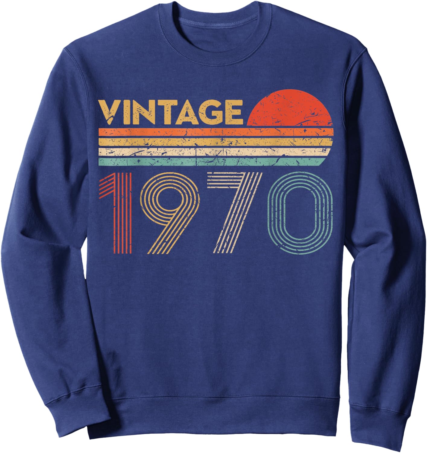 53 Year Old Birthday Vintage Classic Born In 1970 Sweatshirt - Sweatshirt | Navy