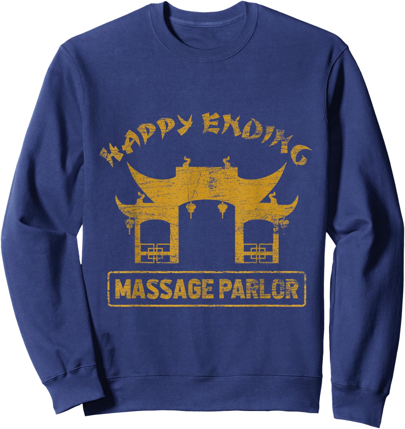 Happy Ending Massage Parlor Pattaya Ladyboy Thailand Sweatshirt - Sweatshirt | Navy