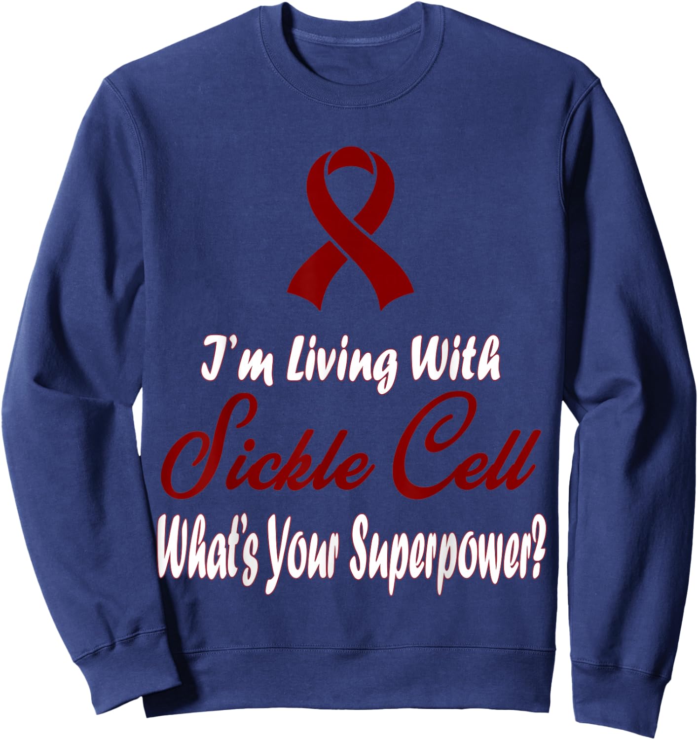 Sickle Cell Awareness Sweatshirt - Sweatshirt | Navy