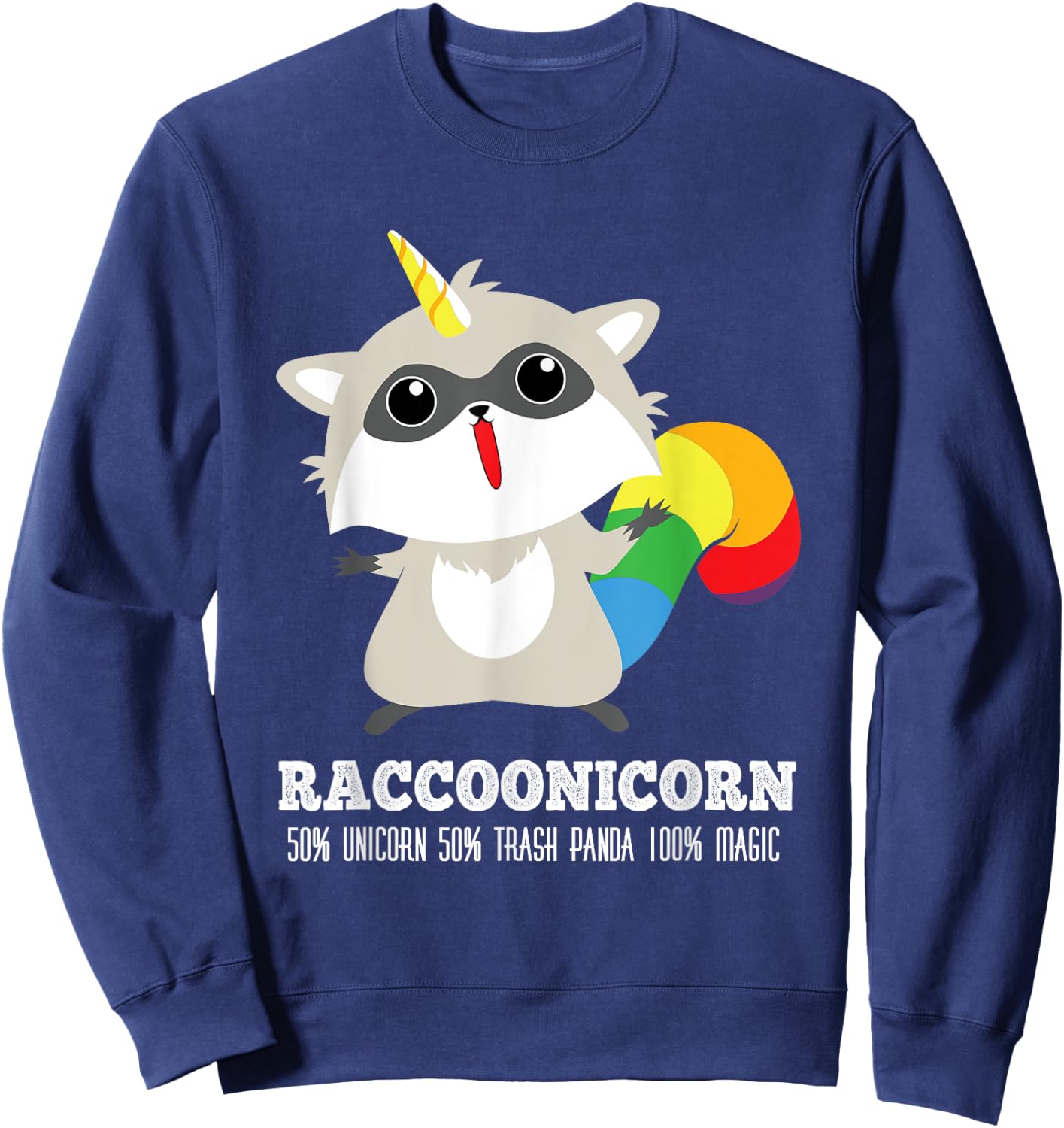 Racoonicorn Funny Trash Panda Raccoon With Unicorn Horn Sweatshirt - Sweatshirt | Navy