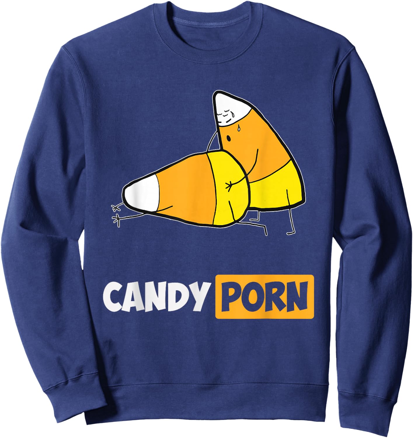 Candy Porn Funny Halloween Men Gift Sweatshirt - Sweatshirt | Navy
