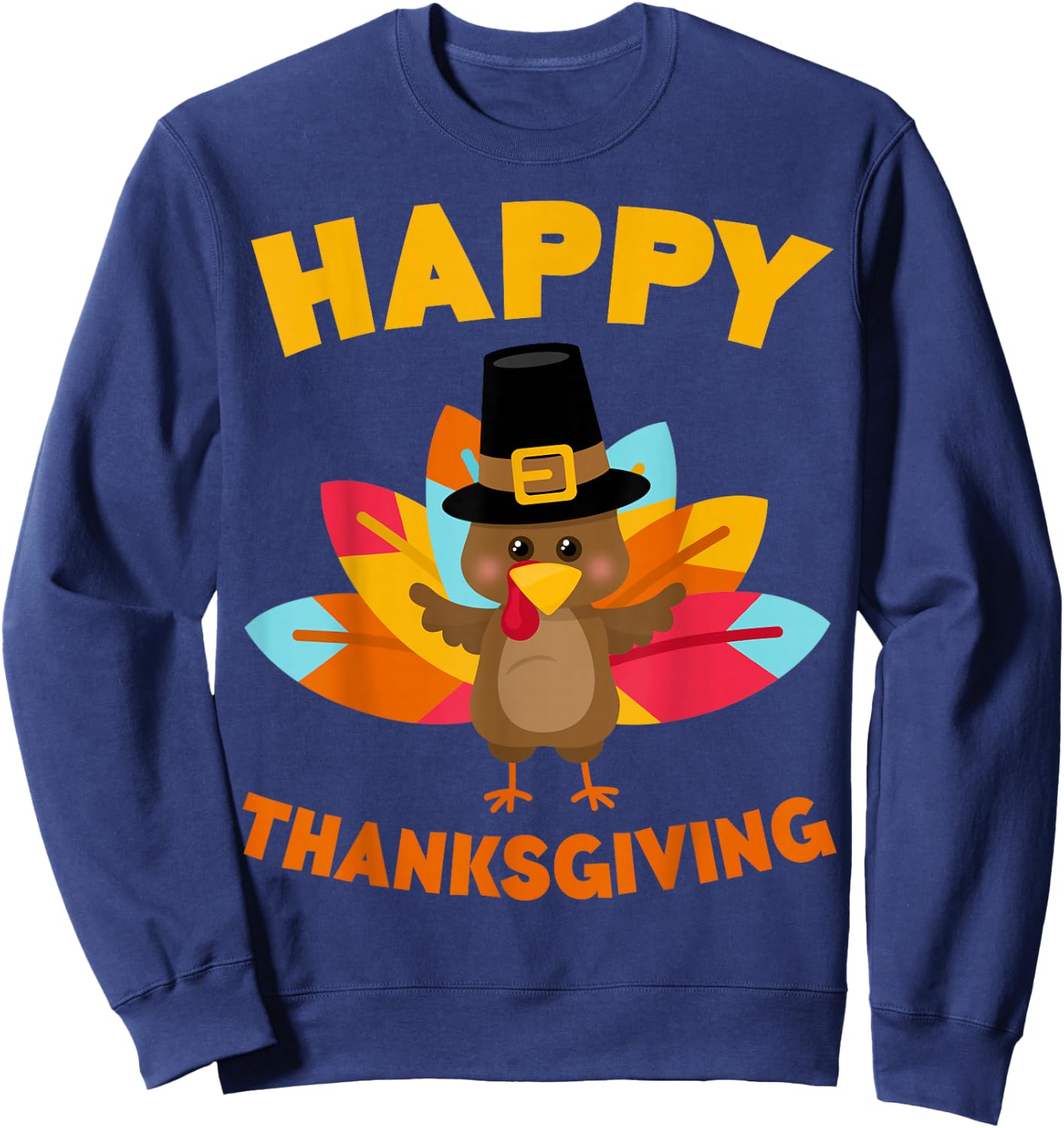 Happy Thanksgiving Shirt Adult Kids Thanksgiving Day Sweatshirt - Sweatshirt | Navy