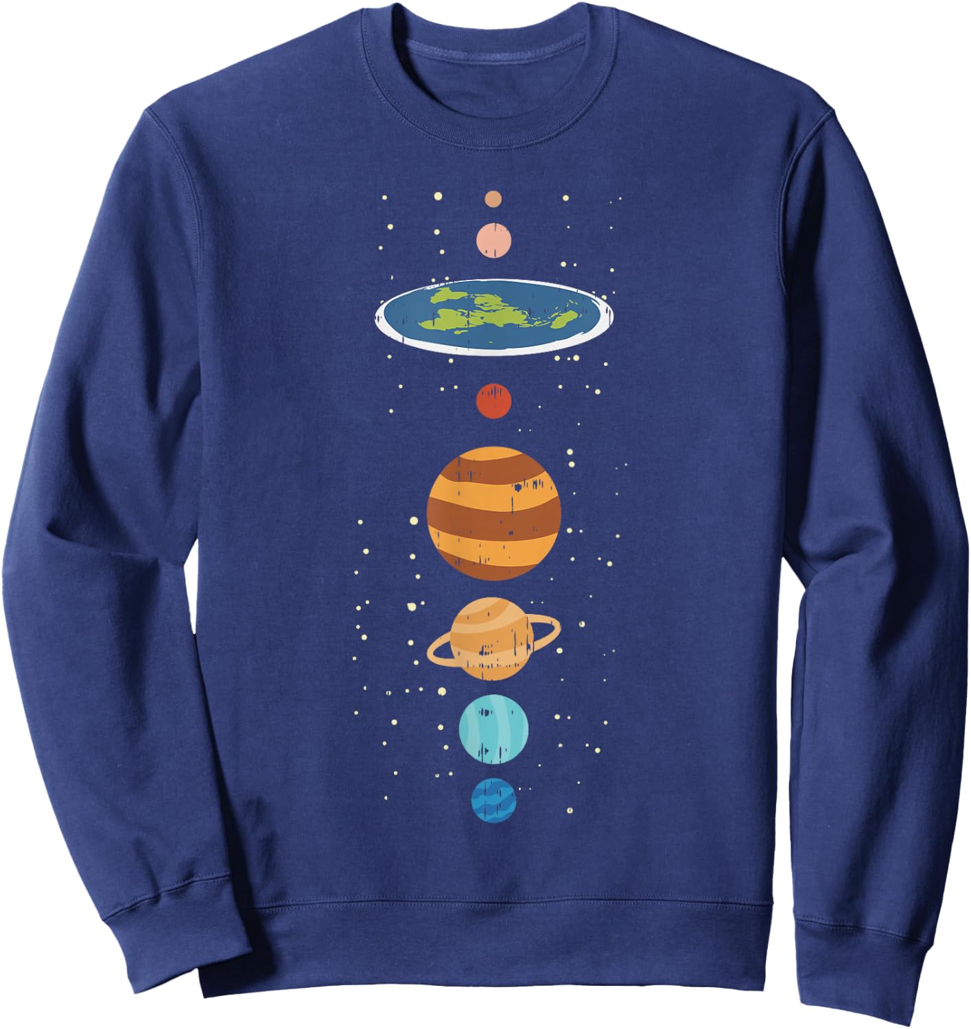 Flat Earth and Planets Funny Conspiracy Theory Earthers Gift Small Sweatshirt - Sweatshirt | Navy