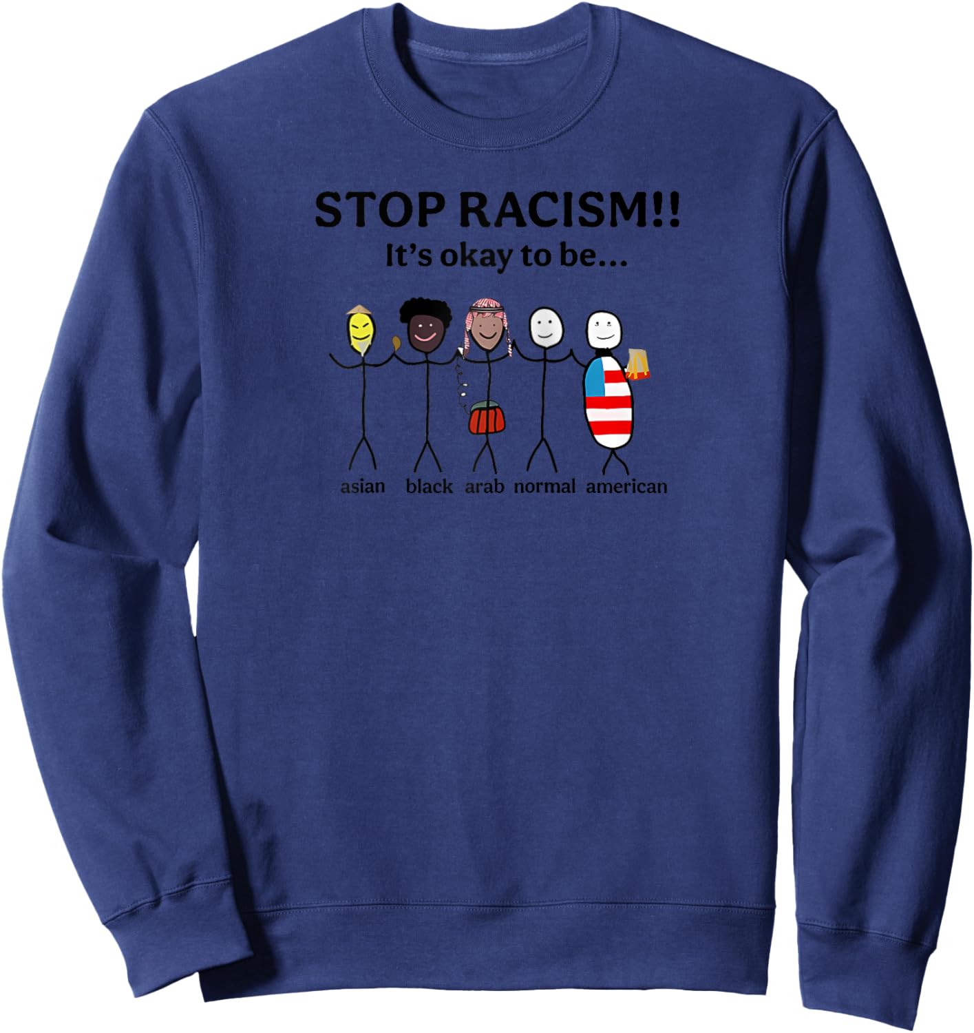 Stop Racism It's Okay to Be Asian Black Arab Normal American Raglan Baseball Sweatshirt - Sweatshirt | Navy