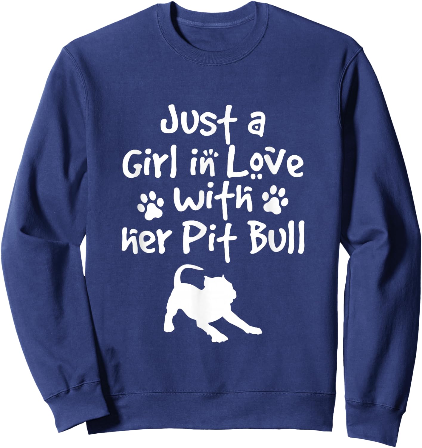 Just A Girl In Love With Her Pit Bull Pittie Dog Lover Sweatshirt - Sweatshirt | Navy