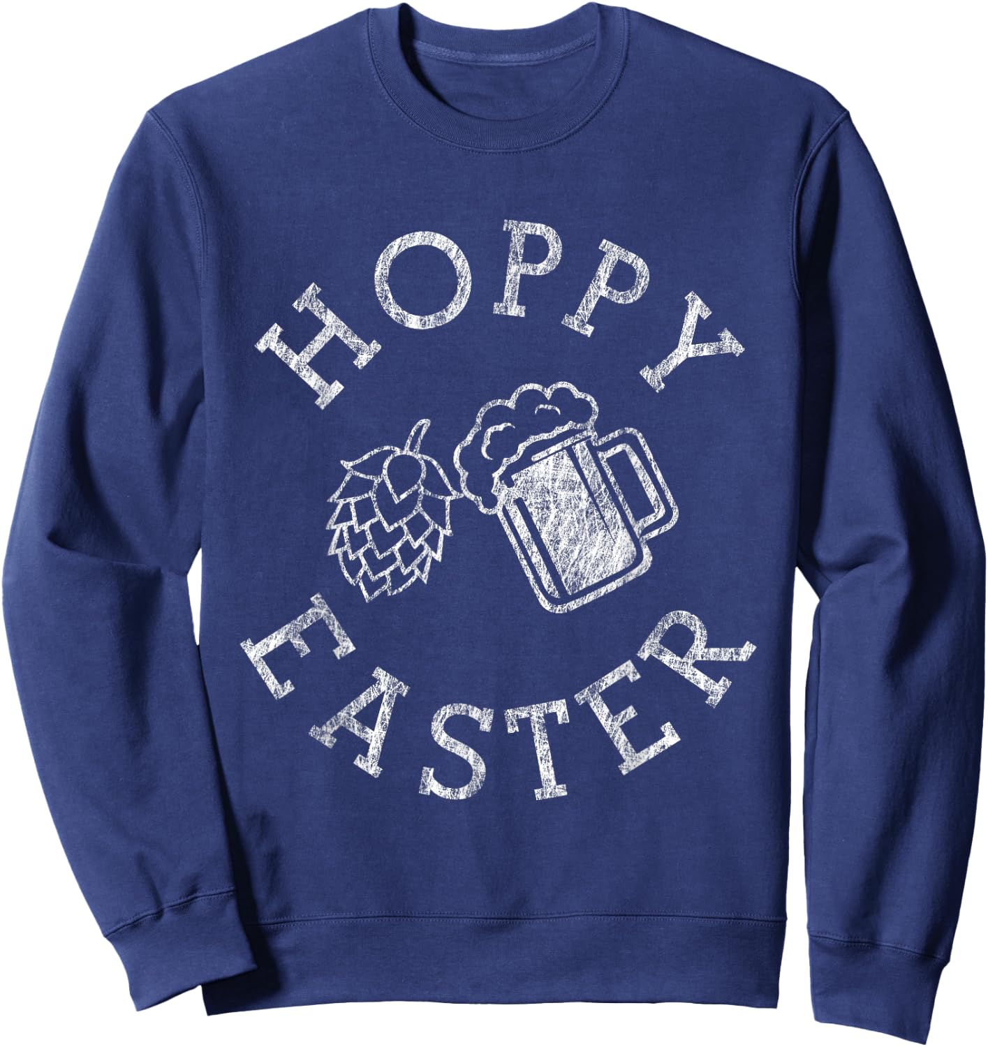 Hoppy Easter Funny Alcohol Drinking Sweatshirt - Sweatshirt | Navy