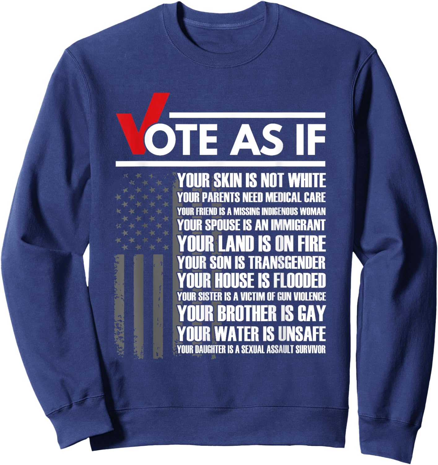 Vote As If Your Skin Is Not White, Vote Blue Gift Sweatshirt - Sweatshirt | Navy