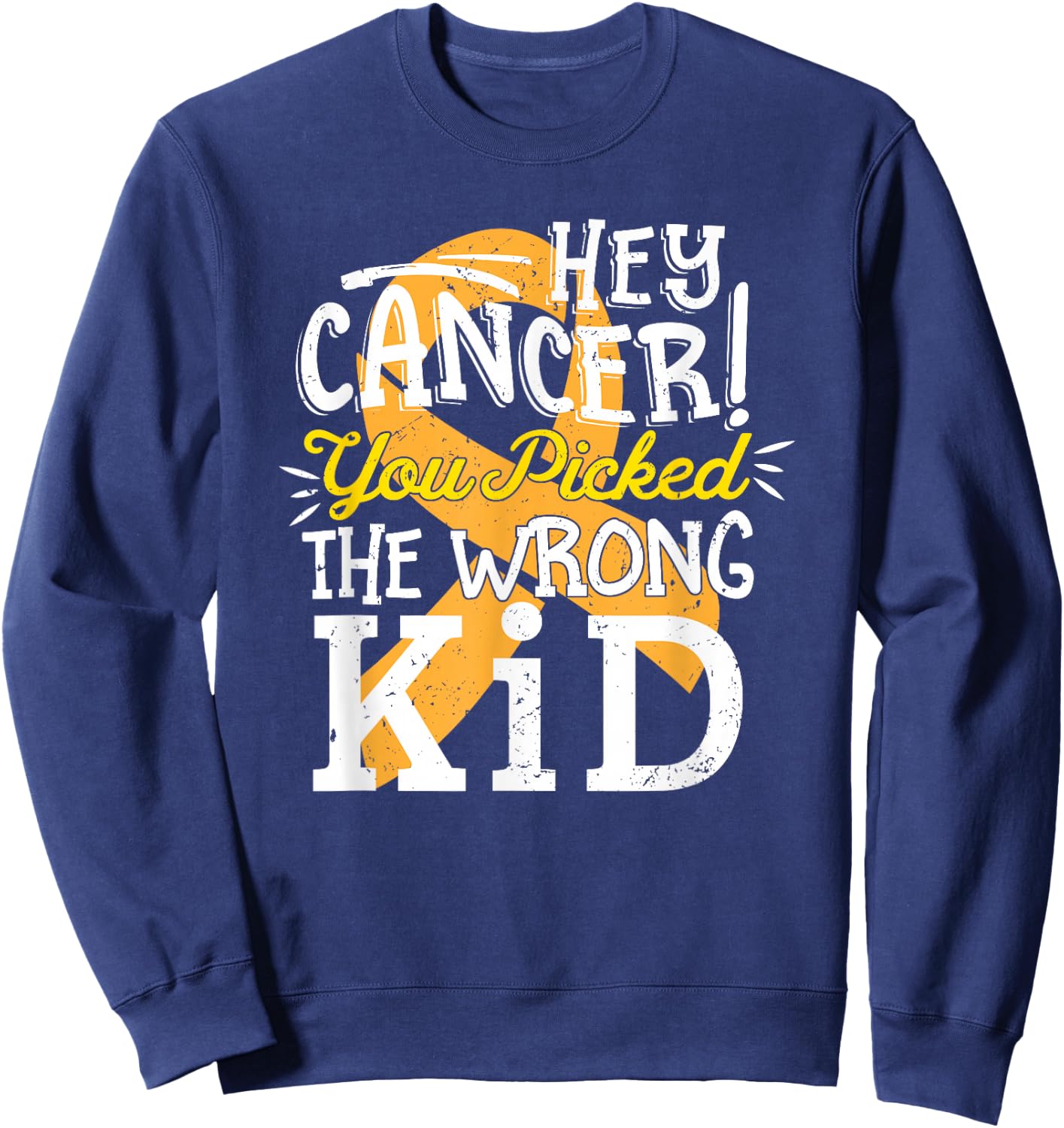 Childhood Cancer Shirt Awareness Survivor Wrong Kid Support Sweatshirt - Sweatshirt | Navy