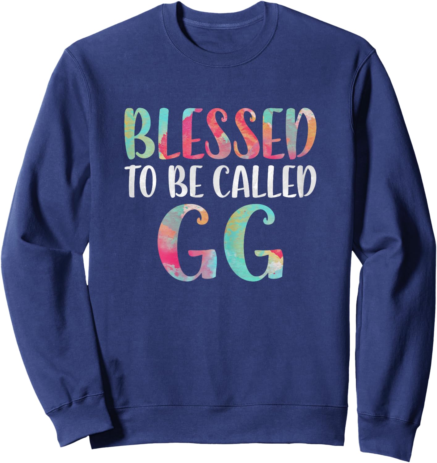 Blessed To Be Called GG Shirt Women Mothers Day Sweatshirt - Sweatshirt | Navy