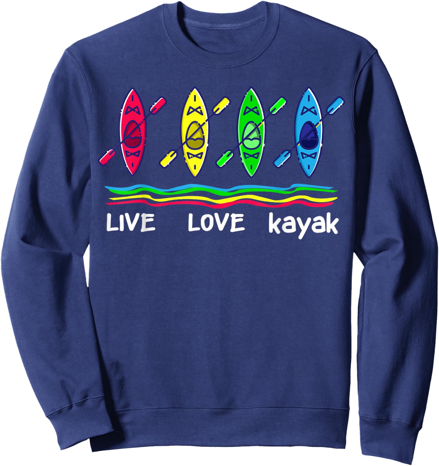 Cool Kayaks Shirt for Outdoor Funny Kayaking Boating Sweatshirt - Sweatshirt | Navy