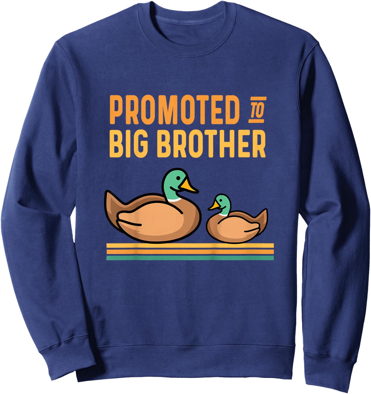 Promoted to Big Brother Baby Announcement - Duck Mallard Sweatshirt - Sweatshirt | Navy