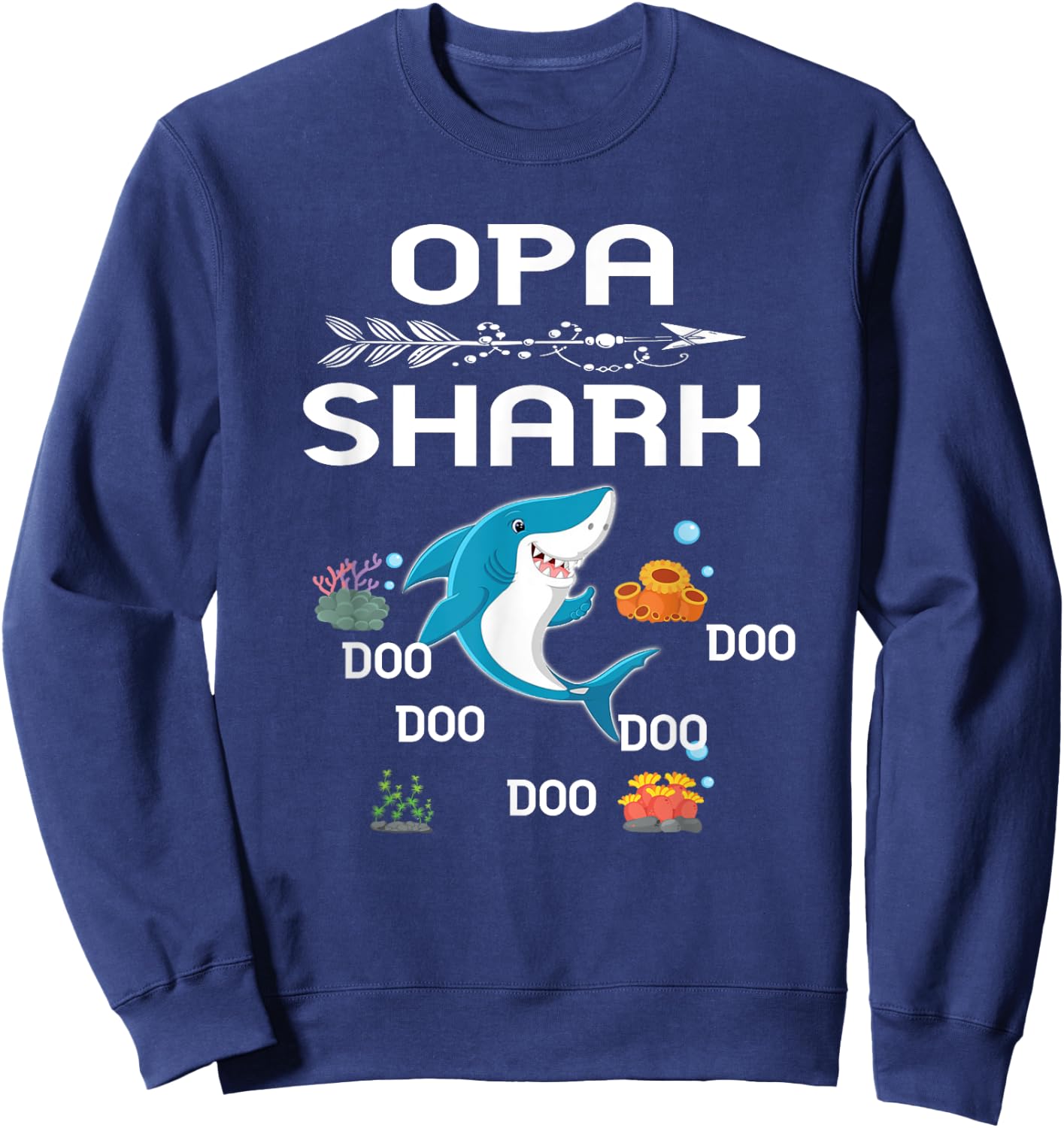 Opa Shark Shirt Fathers Day Gift For Opa Sweatshirt - Sweatshirt | Navy
