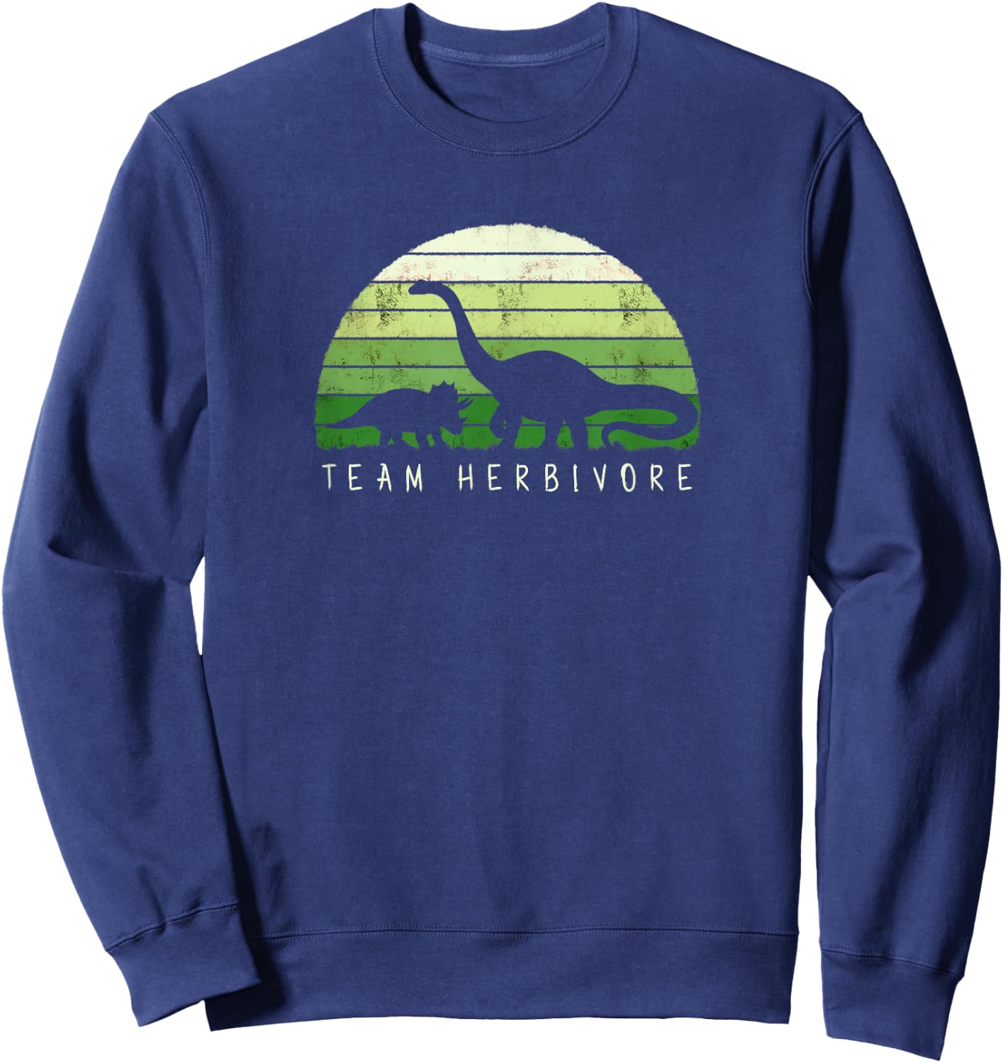 Team Herbivore Dinosaur Dino vegetarian vegan Sweatshirt - Sweatshirt | Navy