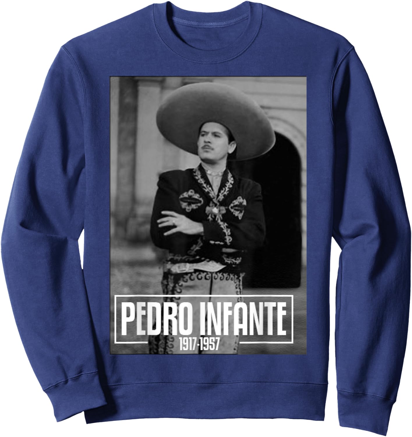 Pedro Infante Poster Shirt Sweatshirt - Sweatshirt | Navy