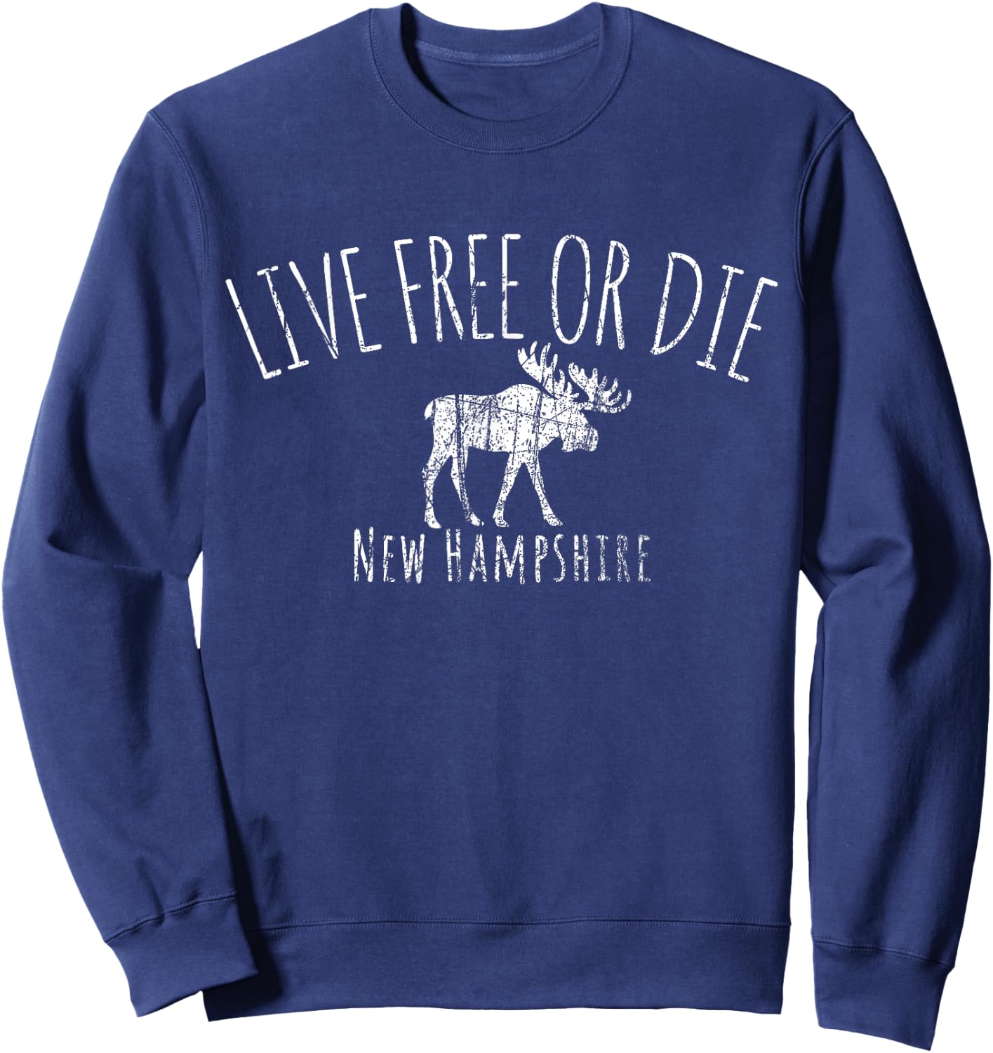Live Free or Die New Hampshire Sweatshirt - Sweatshirt | Navy