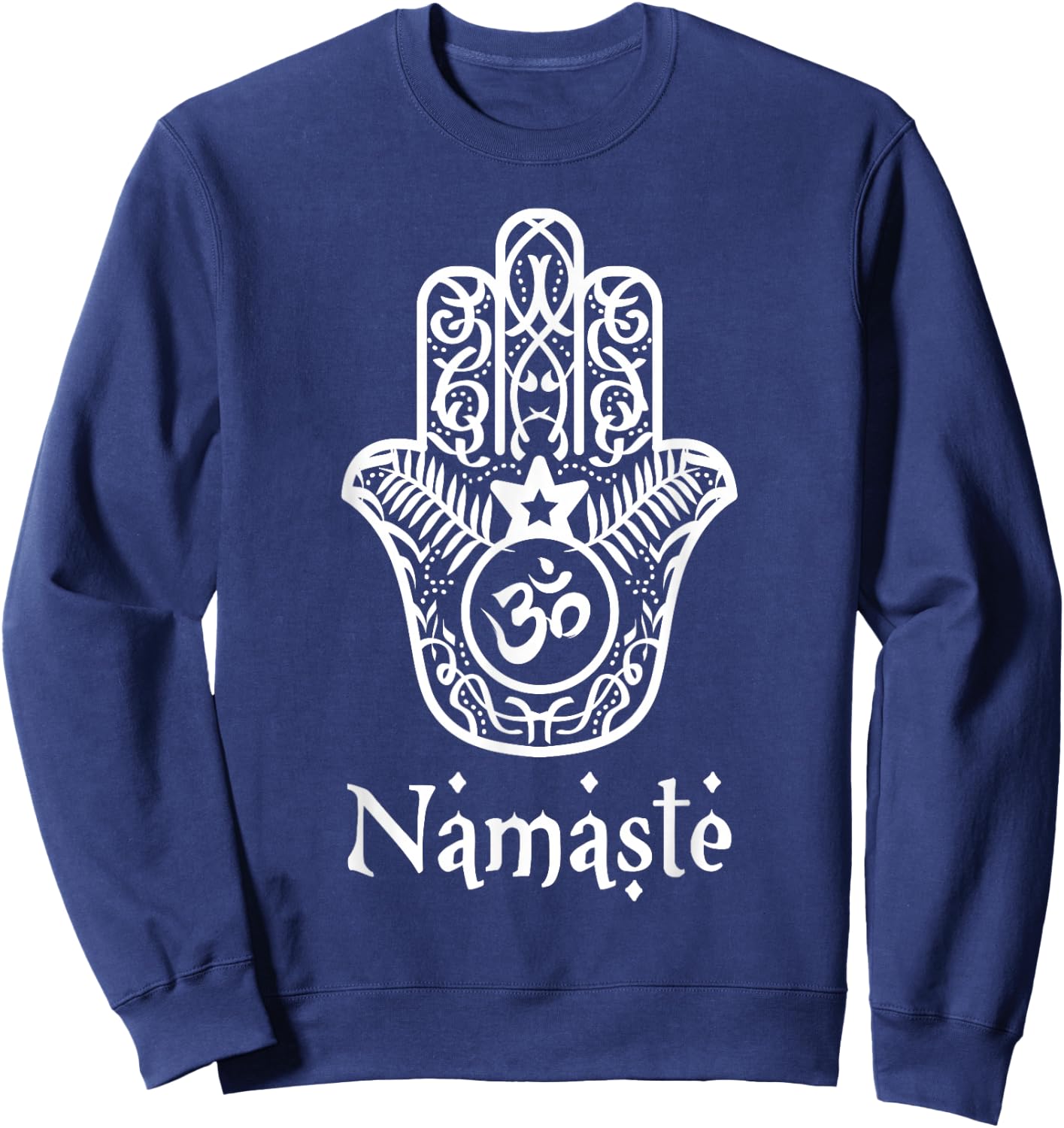 Namaste Hand Hamsa Yoga Hinduism vedas OHM t Shirt Sweatshirt - Sweatshirt | Navy