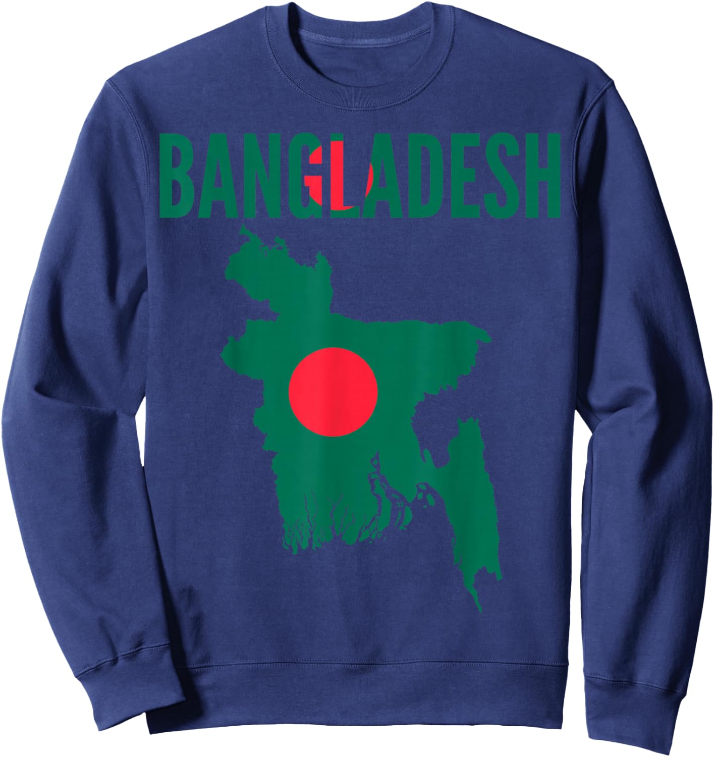 Bangladeshi - Bangladesh Country Map Flag Sweatshirt - Sweatshirt | Navy