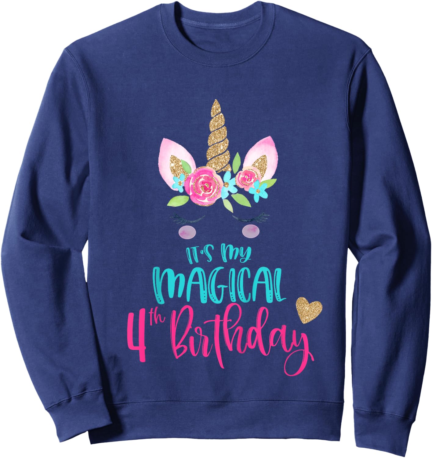 Kids Unicorn 4th Birthday Party Girls 4 Years Old Sweatshirt - Sweatshirt | Navy