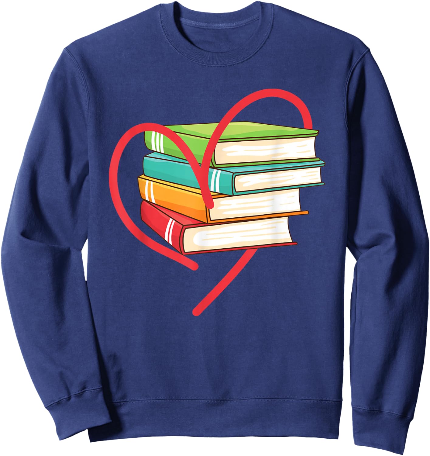 I Love Reading Heart Love Books Gift Library Bookworm Sweatshirt - Sweatshirt | Navy