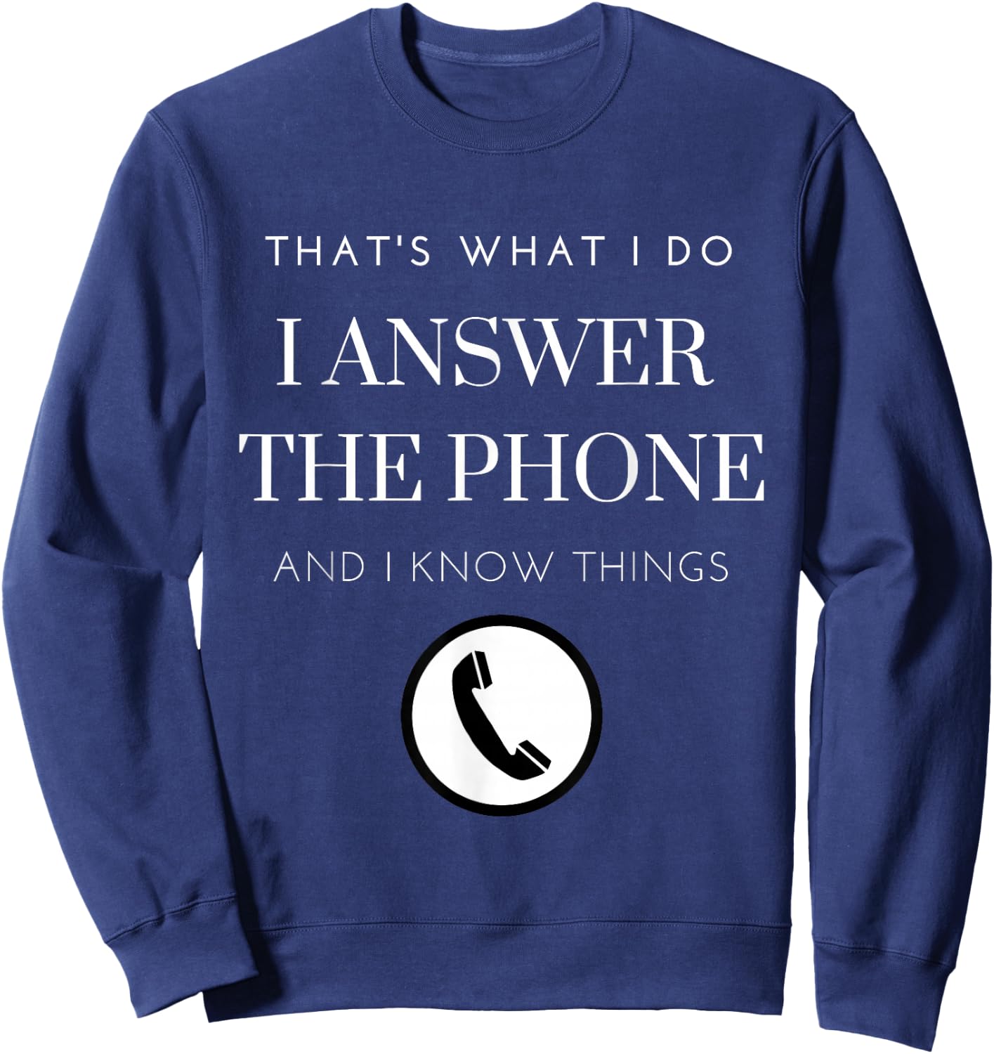 Call Center Funny Customer Service Sweatshirt - Sweatshirt | Navy