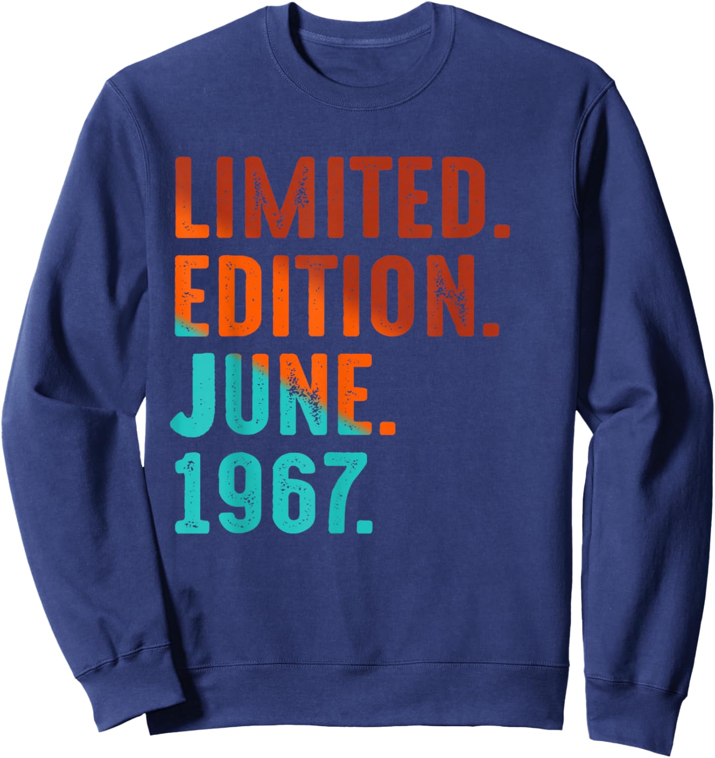 Limited Edition June 1967 Birthday Sweatshirt - Sweatshirt | Navy