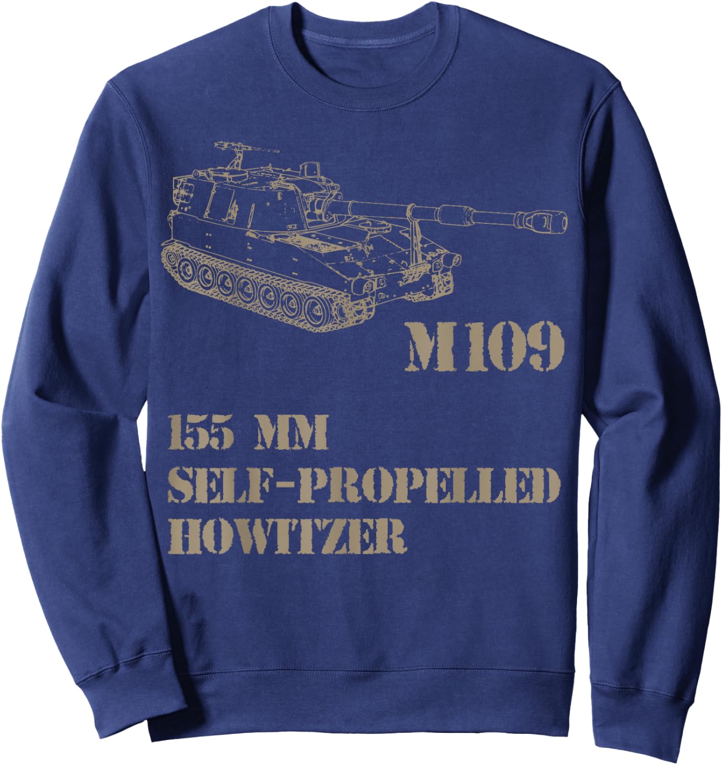 M109 Self Propelled Howitzer, artillery Sweatshirt - Sweatshirt | Navy