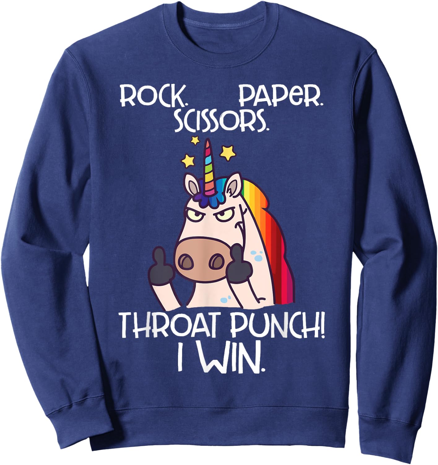 Rock Paper Scissors Throat Punch I Win Funny Unicorn Shirt Sweatshirt - Sweatshirt | Navy