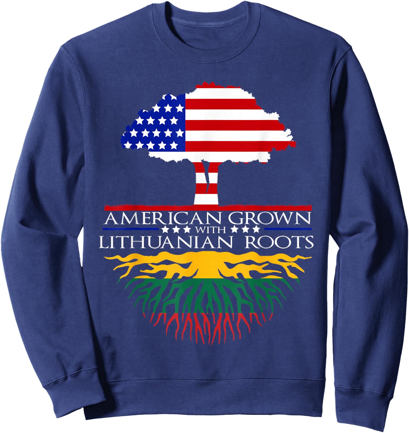 Lithuanian Roots American Grown Tree Flag USA Lithuania Sweatshirt - Sweatshirt | Navy