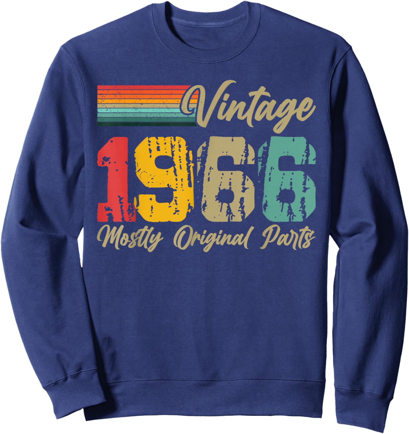 Vintage 1966 Mostly Original Parts Funny Birthday Year Sweatshirt - Sweatshirt | Navy
