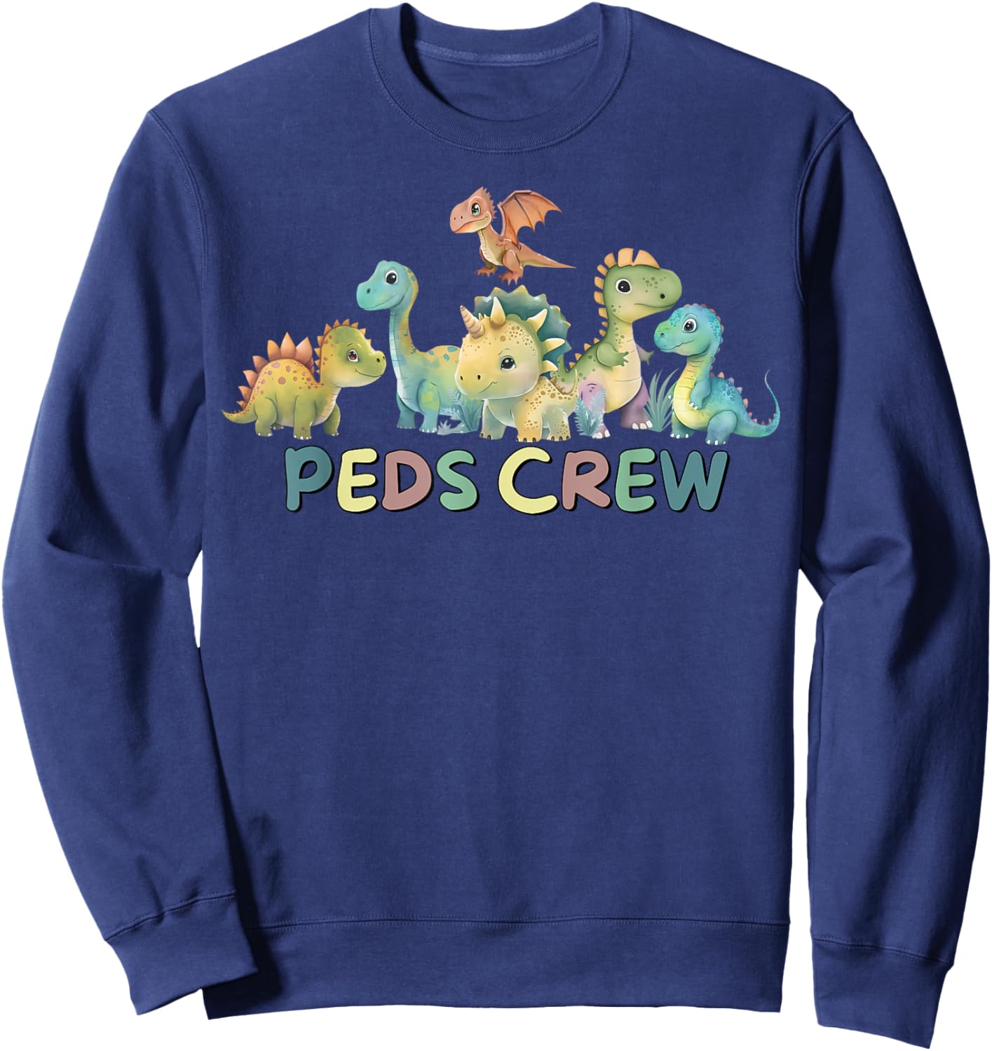 PEDS Crew Pediatric Nurse Appreciation Cute Dinosaurs Sweatshirt - Sweatshirt | Navy