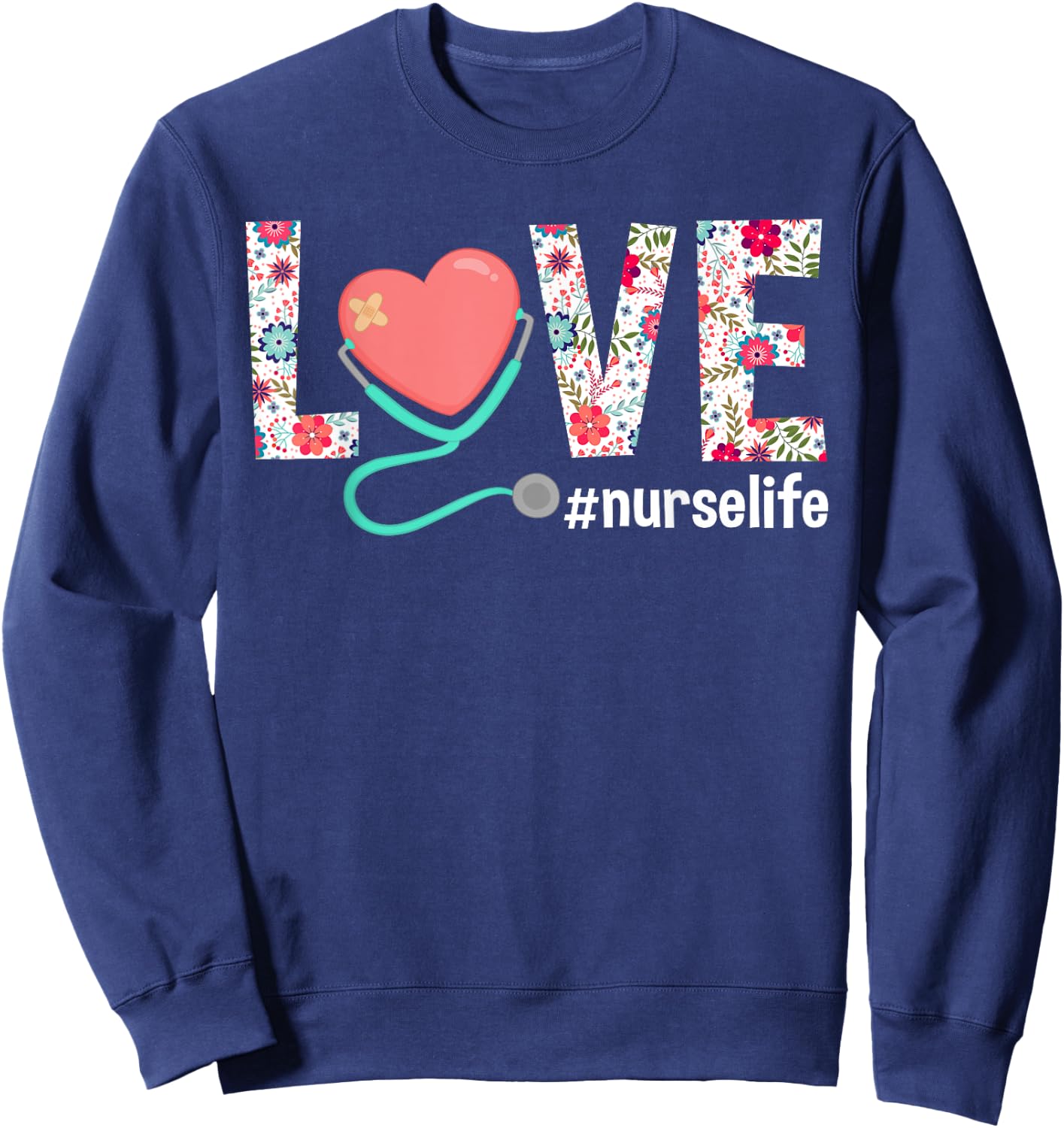 Nurse Life Nursing Clinical RN LPN T Shirt Sweatshirt - Sweatshirt | Navy