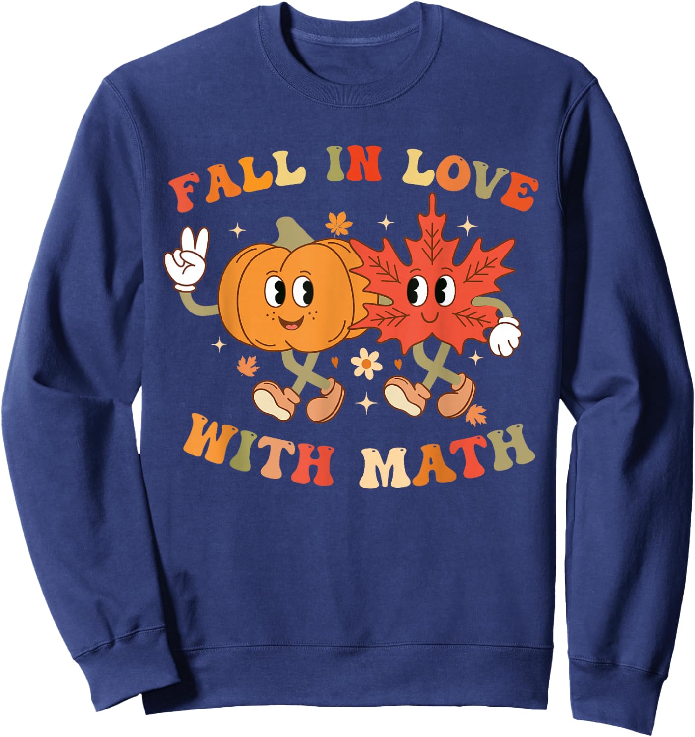 Fall In Love with Math Retro Thanksgiving Teacher Autumn Sweatshirt - Sweatshirt | Navy